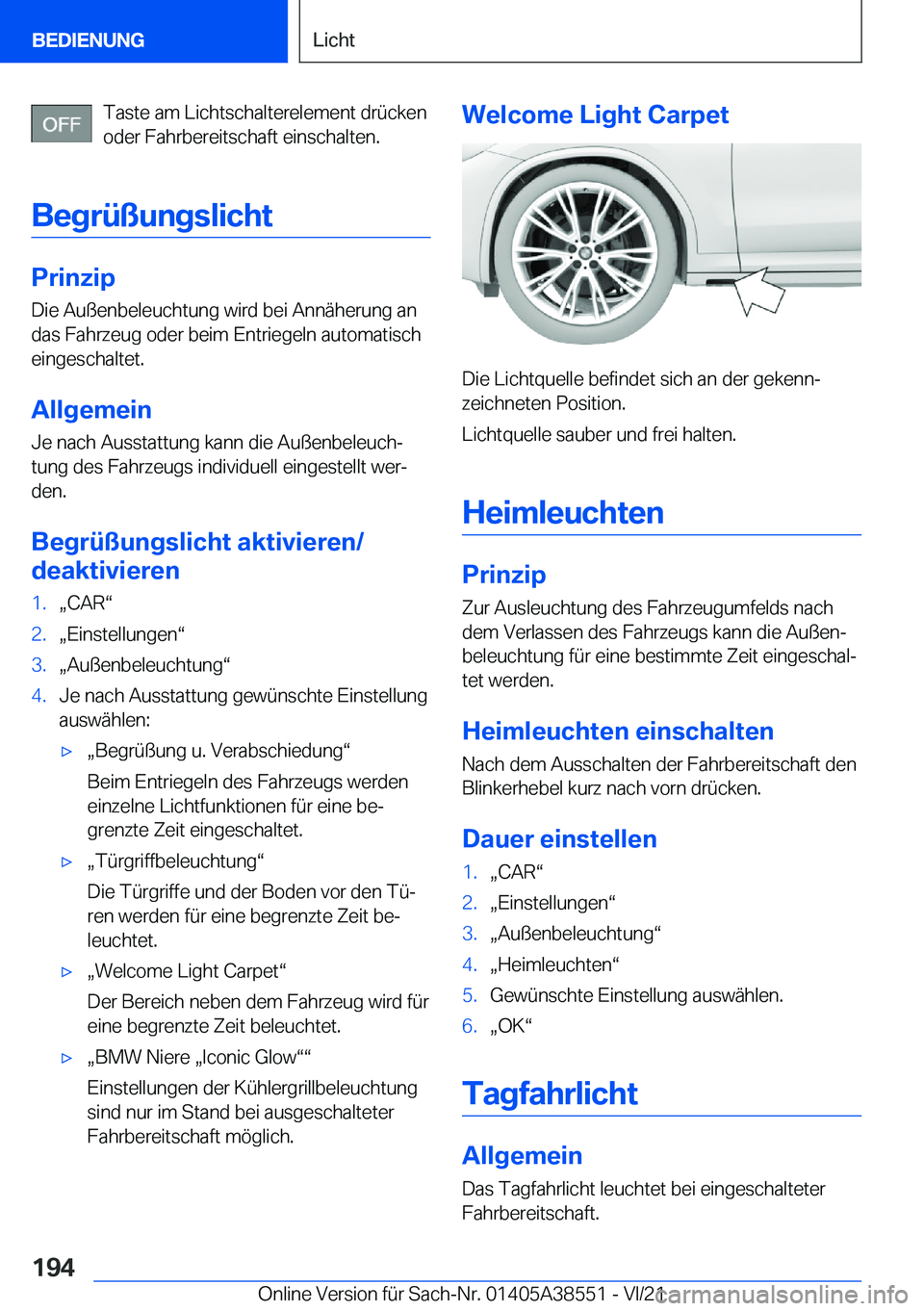 BMW X6 2022  Betriebsanleitungen (in German) �T�a�s�t�e��a�m��L�i�c�h�t�s�c�h�a�l�t�e�r�e�l�e�m�e�n�t��d�r�
