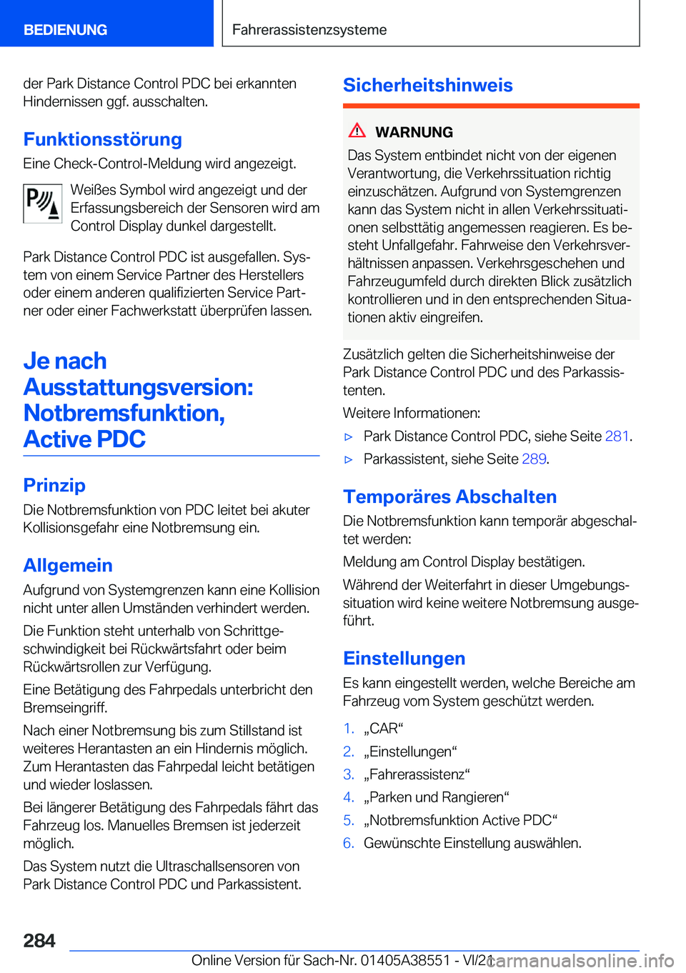 BMW X6 2022  Betriebsanleitungen (in German) �d�e�r��P�a�r�k��D�i�s�t�a�n�c�e��C�o�n�t�r�o�l��P�D�C��b�e�i��e�r�k�a�n�n�t�e�n
�H�i�n�d�e�r�n�i�s�s�e�n��g�g�f�.��a�u�s�s�c�h�a�l�t�e�n�.
�F�u�n�k�t�i�o�n�s�s�t�