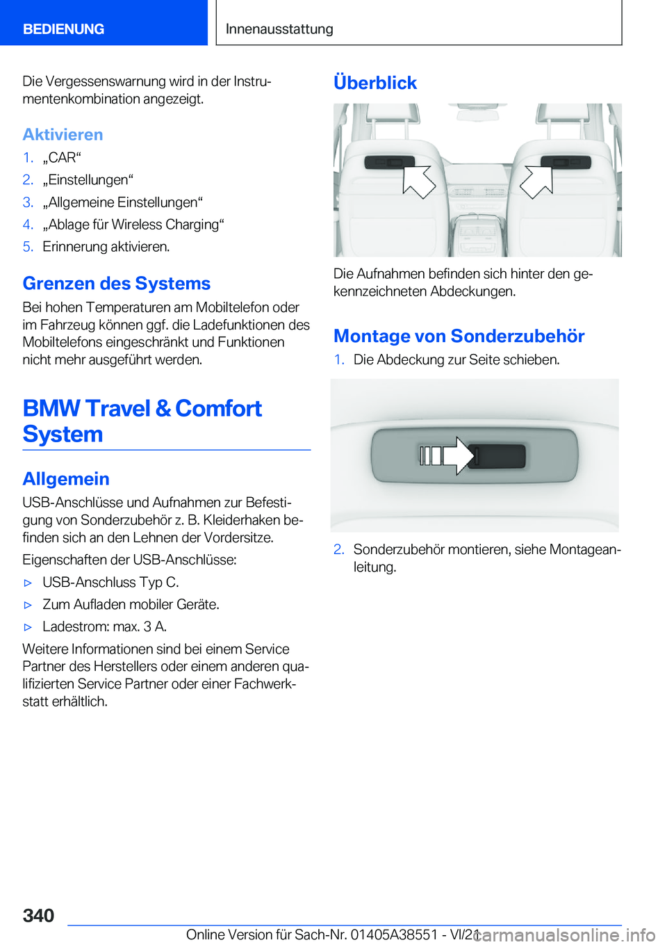 BMW X6 2022  Betriebsanleitungen (in German) �D�i�e��V�e�r�g�e�s�s�e�n�s�w�a�r�n�u�n�g��w�i�r�d��i�n��d�e�r��I�n�s�t�r�uj
�m�e�n�t�e�n�k�o�m�b�i�n�a�t�i�o�n��a�n�g�e�z�e�i�g�t�.
�A�k�t�i�v�i�e�r�e�n�1�.x�C�A�Rv�2�.x�E�i�n�s�t�e�l�l�u�n