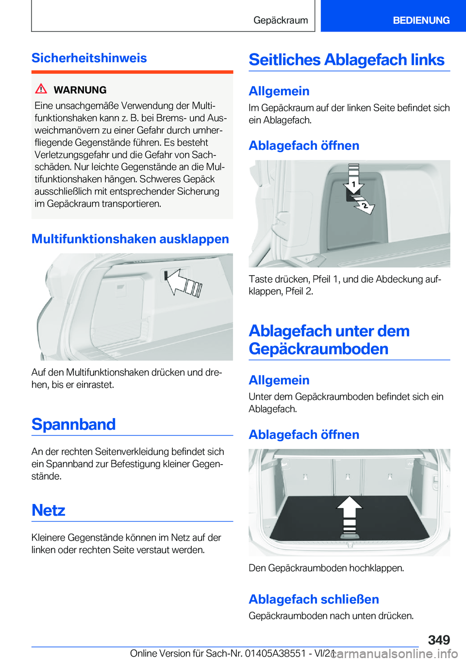 BMW X6 2022  Betriebsanleitungen (in German) �S�i�c�h�e�r�h�e�i�t�s�h�i�n�w�e�i�s
�W�A�R�N�U�N�G
�E�i�n�e��u�n�s�a�c�h�g�e�m�