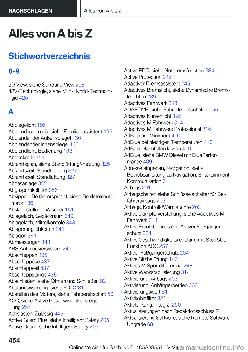 BMW X6 2022  Betriebsanleitungen (in German) �A�l�l�e�s��v�o�n��A��b�i�s��Z
�S�t�i�c�h�w�o�r�t�v�e�r�z�e�i�c�h�n�i�s�0�-�9 �3�D��V�i�e�w�,��s�i�e�h�e��S�u�r�r�o�u�n�d��V�i�e�w� �2�9�6�
�4�8�V�-�T�e�c�h�n�o�l�o�g�i�e�,��s�i�e�h�e��M�i