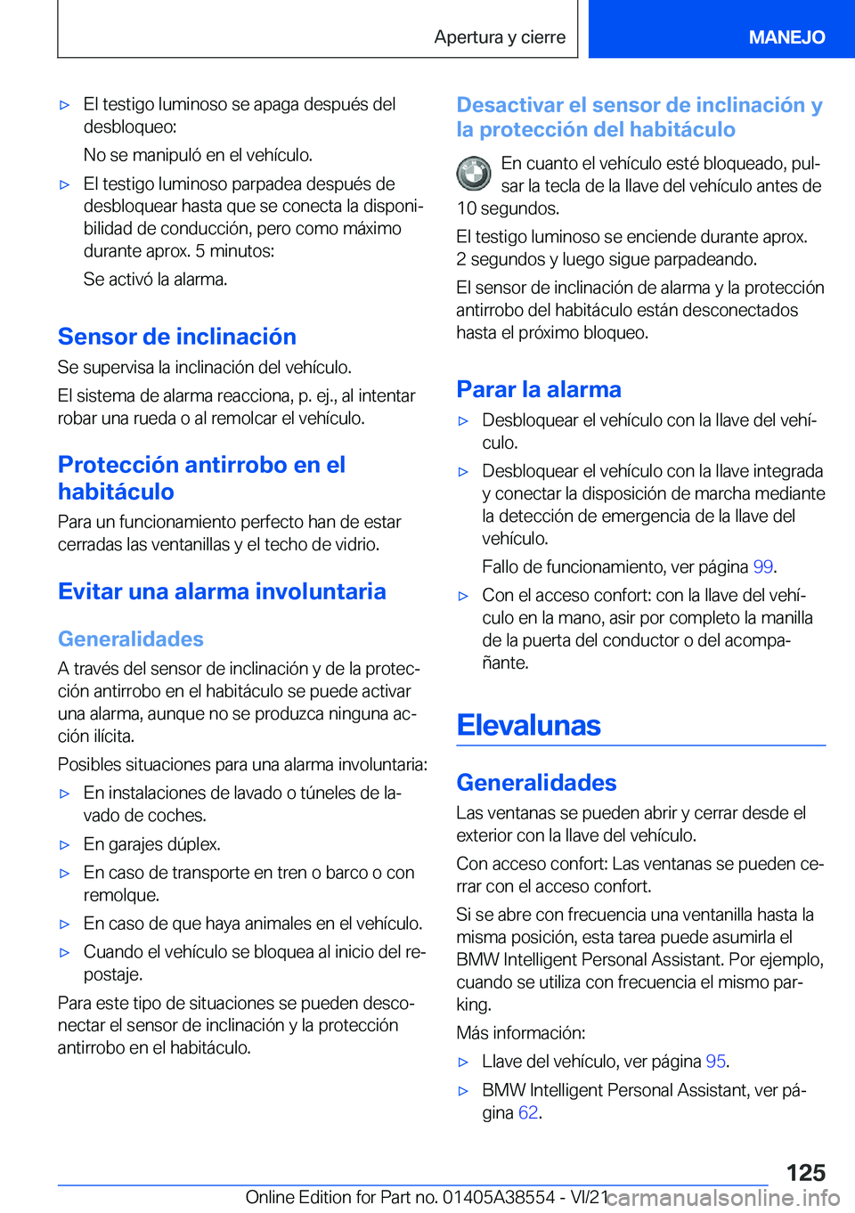 BMW X6 2022  Manuales de Empleo (in Spanish) x�E�l��t�e�s�t�i�g�o��l�u�m�i�n�o�s�o��s�e��a�p�a�g�a��d�e�s�p�u�