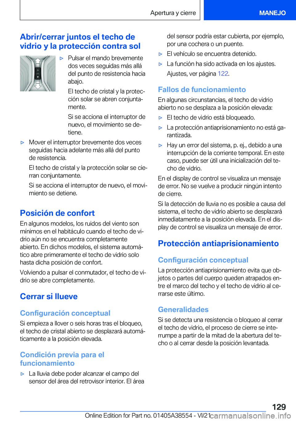 BMW X6 2022  Manuales de Empleo (in Spanish) �A�b�r�i�r�/�c�e�r�r�a�r��j�u�n�t�o�s��e�l��t�e�c�h�o��d�e
�v�i�d�r�i�o��y��l�a��p�r�o�t�e�c�c�i�