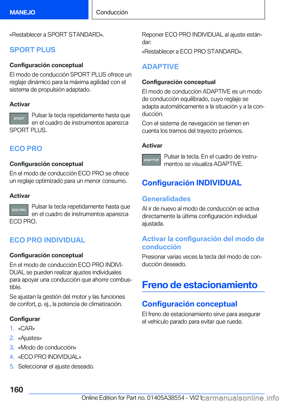 BMW X6 2022  Manuales de Empleo (in Spanish) �«�R�e�s�t�a�b�l�e�c�e�r��a��S�P�O�R�T��S�T�A�N�D�A�R�D�{�.�S�P�O�R�T��P�L�U�S
�C�o�n�f�i�g�u�r�a�c�i�