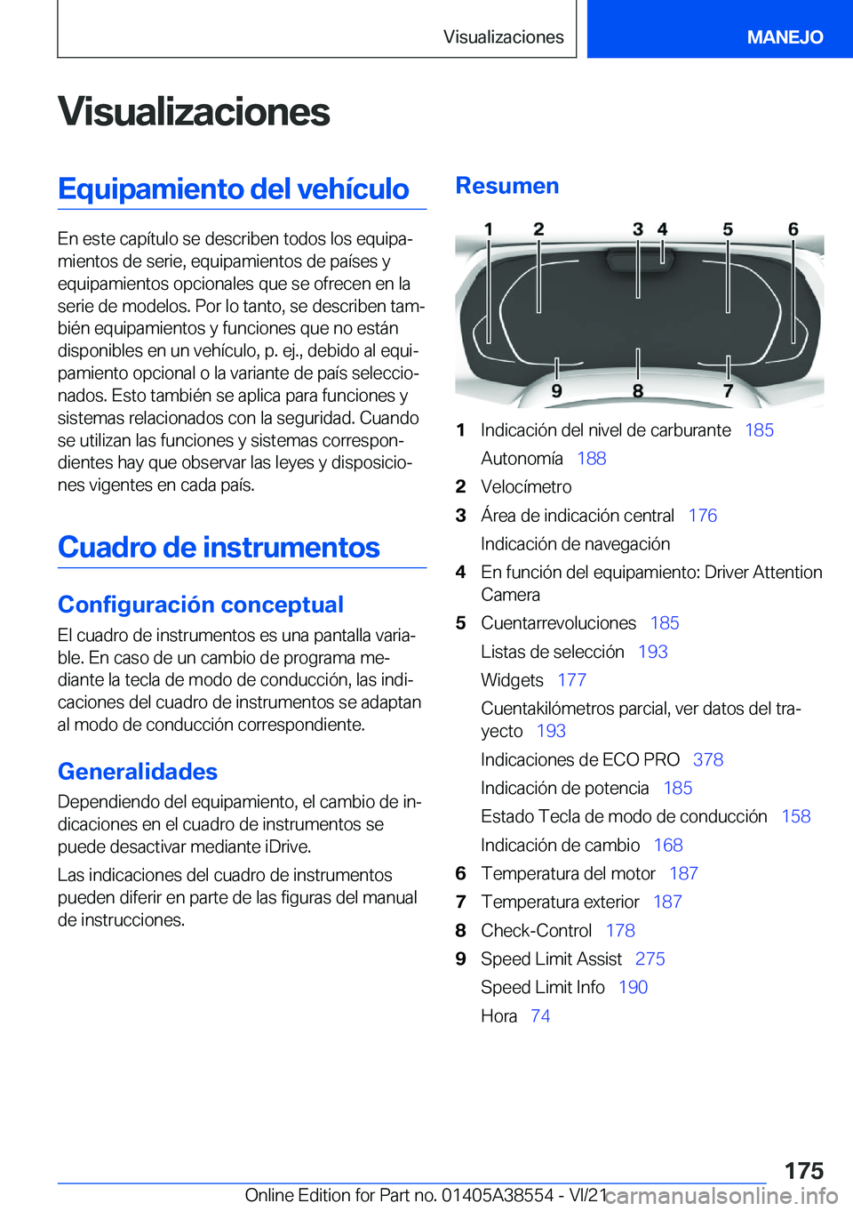 BMW X6 2022  Manuales de Empleo (in Spanish) �V�i�s�u�a�l�i�z�a�c�i�o�n�e�s�E�q�u�i�p�a�m�i�e�n�t�o��d�e�l��v�e�h�