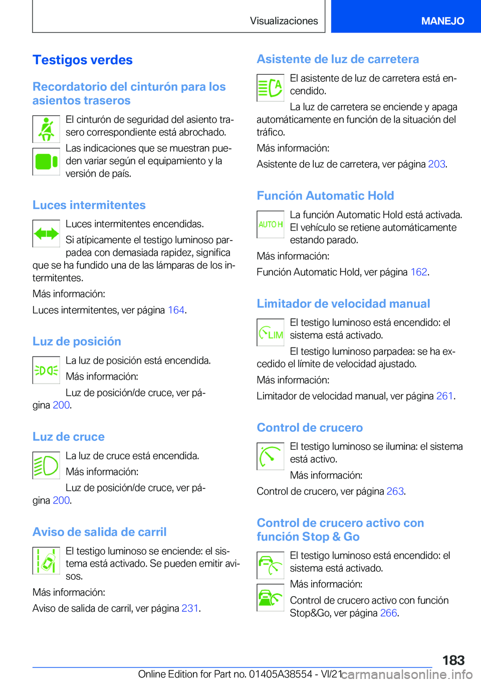 BMW X6 2022  Manuales de Empleo (in Spanish) �T�e�s�t�i�g�o�s��v�e�r�d�e�s
�R�e�c�o�r�d�a�t�o�r�i�o��d�e�l��c�i�n�t�u�r�