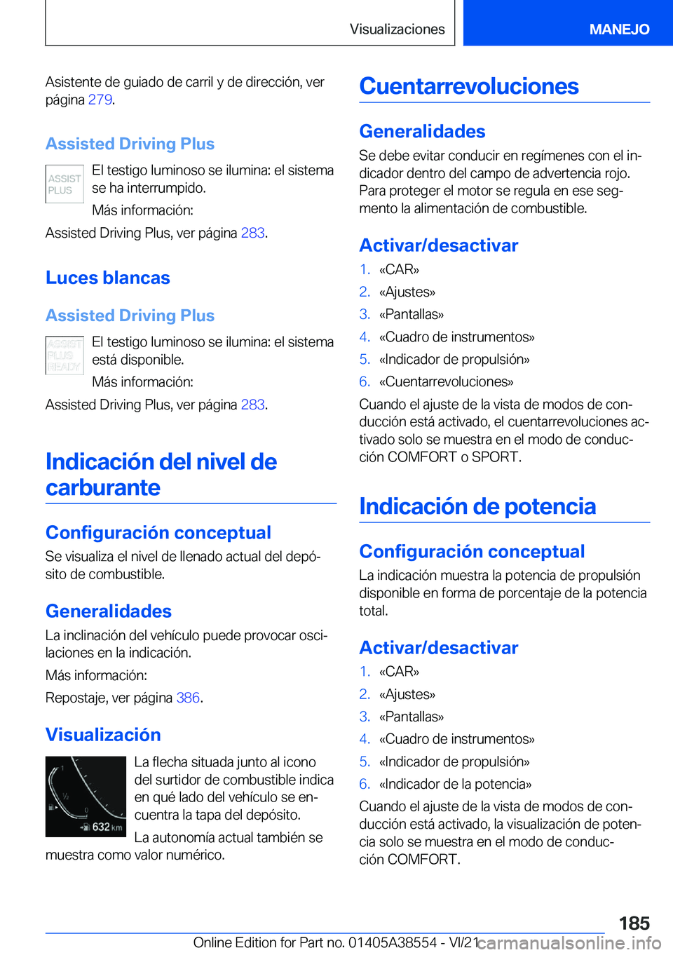 BMW X6 2022  Manuales de Empleo (in Spanish) �A�s�i�s�t�e�n�t�e��d�e��g�u�i�a�d�o��d�e��c�a�r�r�i�l��y��d�e��d�i�r�e�c�c�i�