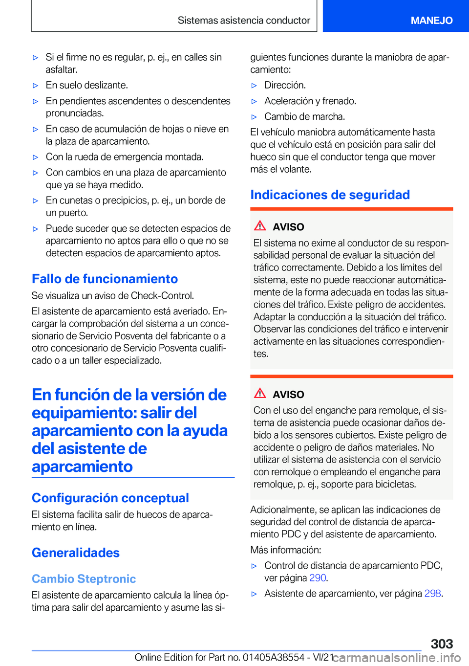 BMW X6 2022  Manuales de Empleo (in Spanish) x�S�i��e�l��f�i�r�m�e��n�o��e�s��r�e�g�u�l�a�r�,��p�.��e�j�.�,��e�n��c�a�l�l�e�s��s�i�n�a�s�f�a�l�t�a�r�.x�E�n��s�u�e�l�o��d�e�s�l�i�z�a�n�t�e�.x�E�n��p�e�n�d�i�e�n�t�e�s��a�s�c�e�n�d