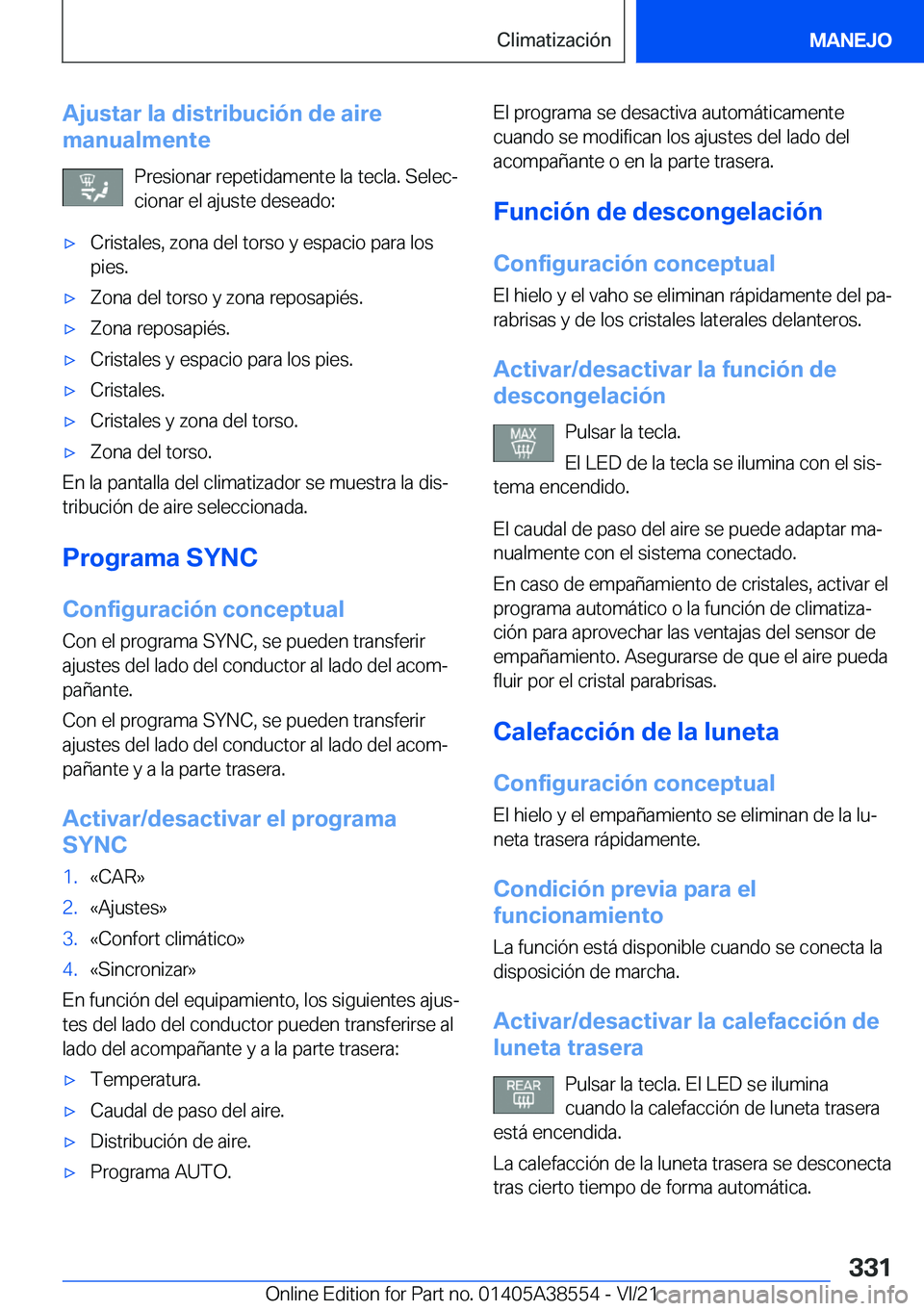 BMW X6 2022  Manuales de Empleo (in Spanish) �A�j�u�s�t�a�r��l�a��d�i�s�t�r�i�b�u�c�i�