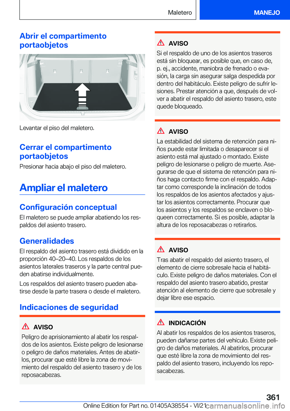 BMW X6 2022  Manuales de Empleo (in Spanish) �A�b�r�i�r��e�l��c�o�m�p�a�r�t�i�m�e�n�t�o
�p�o�r�t�a�o�b�j�e�t�o�s
�L�e�v�a�n�t�a�r��e�l��p�i�s�o��d�e�l��m�a�l�e�t�e�r�o�.
�C�e�r�r�a�r��e�l��c�o�m�p�a�r�t�i�m�e�n�t�o
�p�o�r�t�a�o�b�j�e�t�o