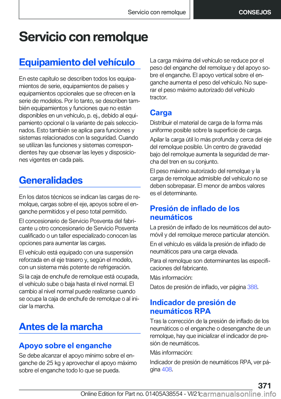 BMW X6 2022  Manuales de Empleo (in Spanish) �S�e�r�v�i�c�i�o��c�o�n��r�e�m�o�l�q�u�e�E�q�u�i�p�a�m�i�e�n�t�o��d�e�l��v�e�h�