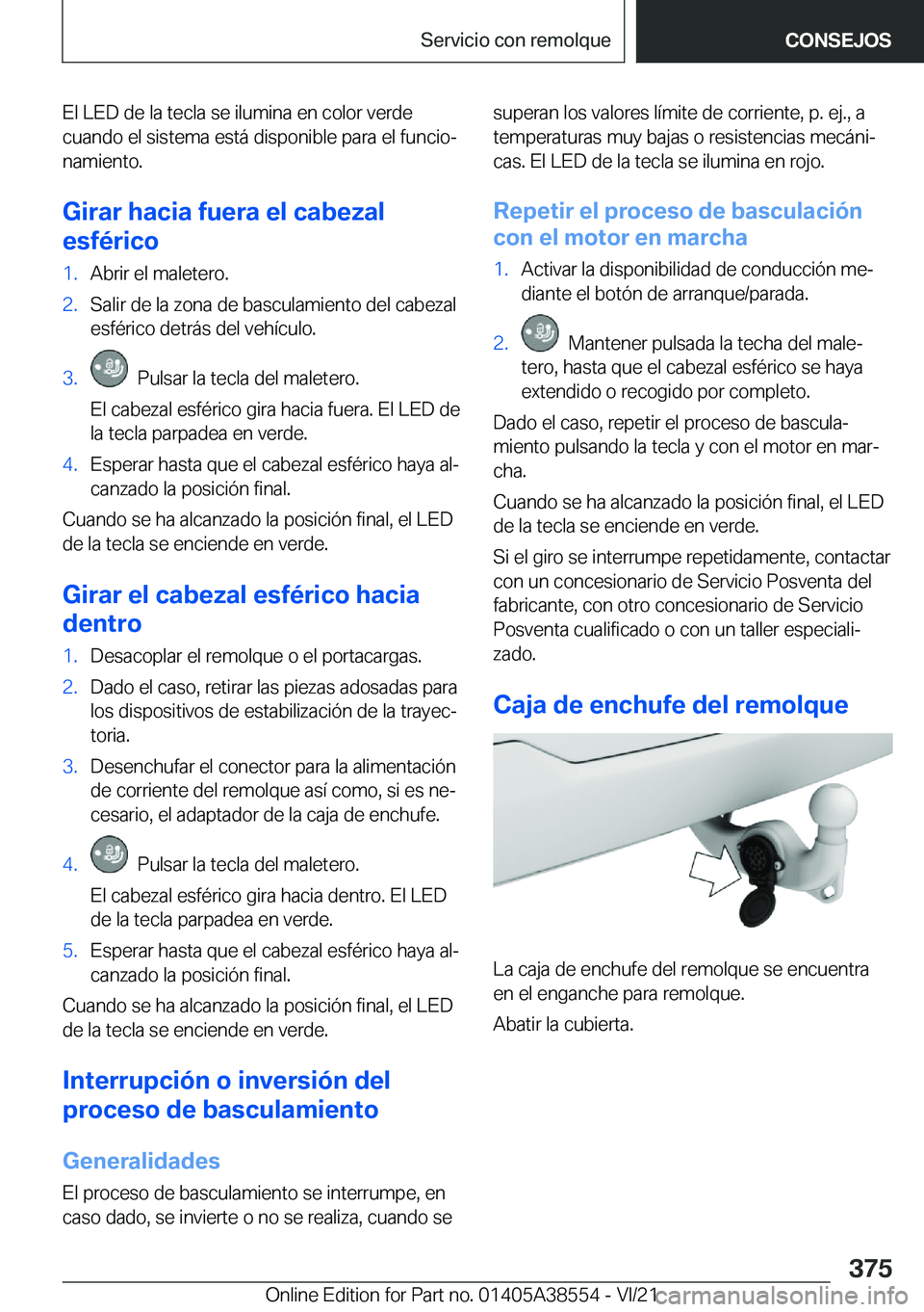 BMW X6 2022  Manuales de Empleo (in Spanish) �E�l��L�E�D��d�e��l�a��t�e�c�l�a��s�e��i�l�u�m�i�n�a��e�n��c�o�l�o�r��v�e�r�d�e�c�u�a�n�d�o��e�l��s�i�s�t�e�m�a��e�s�t�