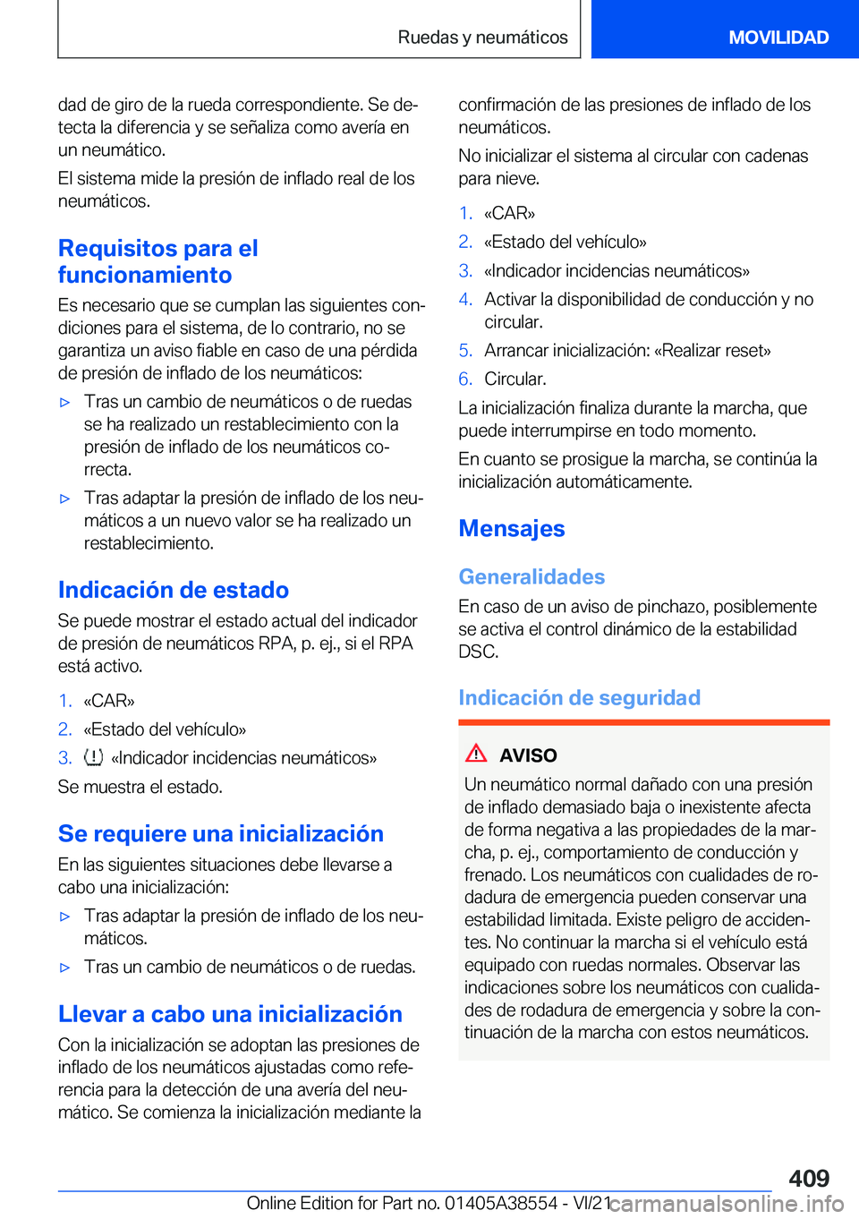 BMW X6 2022  Manuales de Empleo (in Spanish) �d�a�d��d�e��g�i�r�o��d�e��l�a��r�u�e�d�a��c�o�r�r�e�s�p�o�n�d�i�e�n�t�e�.��S�e��d�eª�t�e�c�t�a��l�a��d�i�f�e�r�e�n�c�i�a��y��s�e��s�e�
