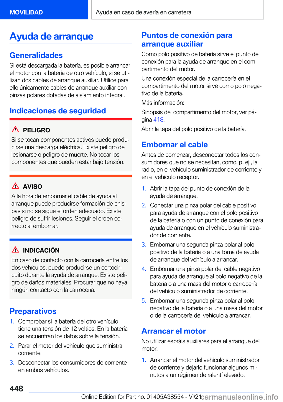 BMW X6 2022  Manuales de Empleo (in Spanish) �A�y�u�d�a��d�e��a�r�r�a�n�q�u�e
�G�e�n�e�r�a�l�i�d�a�d�e�s
�S�i��e�s�t�