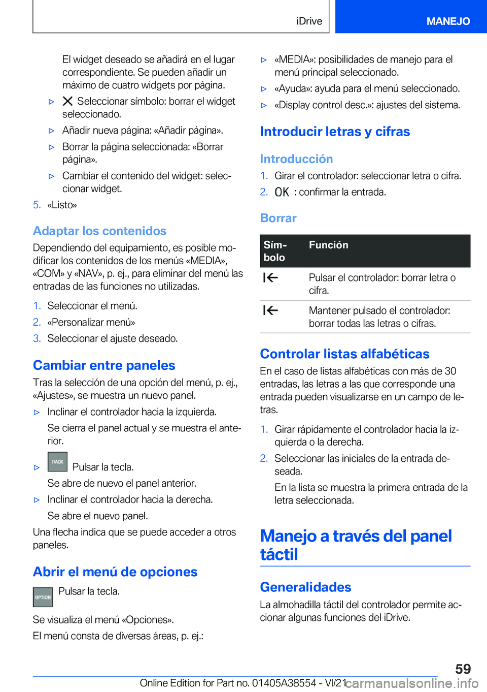 BMW X6 2022  Manuales de Empleo (in Spanish) �E�l��w�i�d�g�e�t��d�e�s�e�a�d�o��s�e��a�