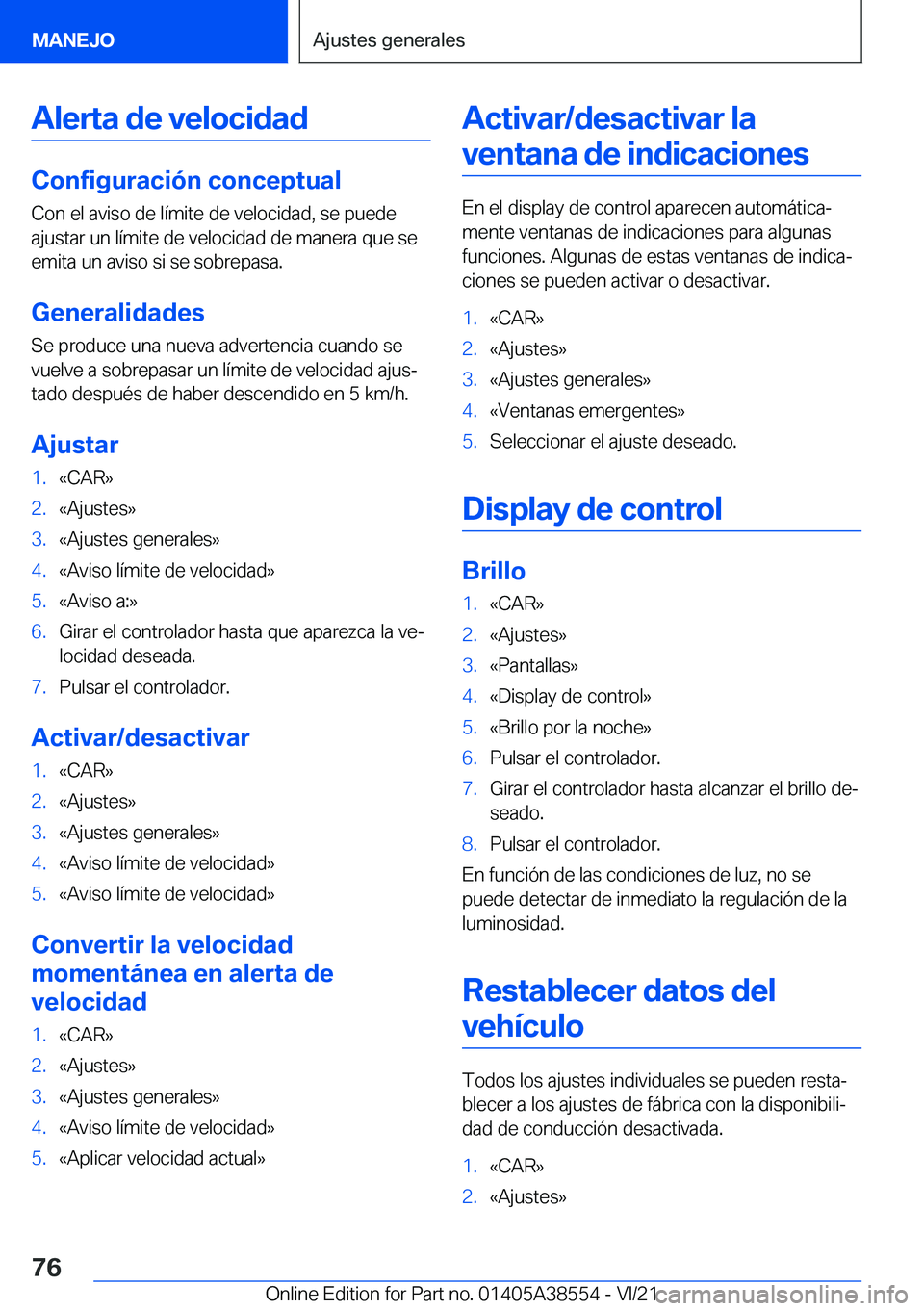 BMW X6 2022  Manuales de Empleo (in Spanish) �A�l�e�r�t�a��d�e��v�e�l�o�c�i�d�a�d
�C�o�n�f�i�g�u�r�a�c�i�