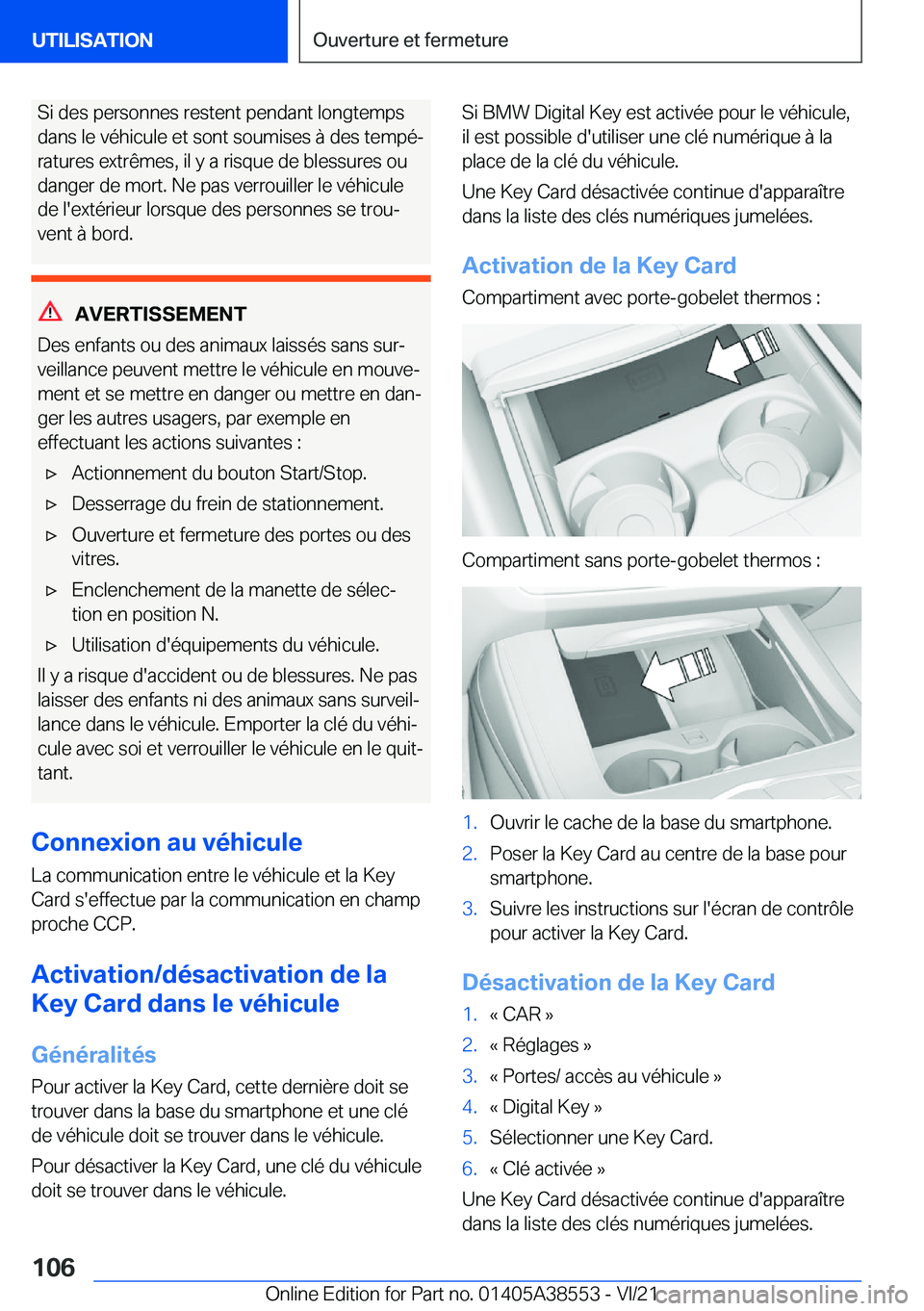 BMW X6 2022  Notices Demploi (in French) �S�i��d�e�s��p�e�r�s�o�n�n�e�s��r�e�s�t�e�n�t��p�e�n�d�a�n�t��l�o�n�g�t�e�m�p�s
�d�a�n�s��l�e��v�é�h�i�c�u�l�e��e�t��s�o�n�t��s�o�u�m�i�s�e�s��