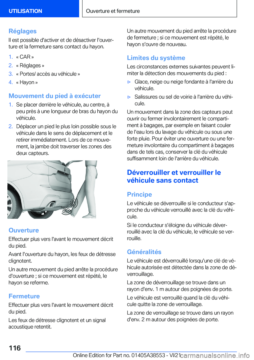 BMW X6 2022  Notices Demploi (in French) �R�é�g�l�a�g�e�s
�I�l��e�s�t��p�o�s�s�i�b�l�e��d�'�a�c�t�i�v�e�r��e�t��d�e��d�é�s�a�c�t�i�v�e�r��l�'�o�u�v�e�rj
�t�u�r�e��e�t��l�a��f�e�r�m�e�t�u�r�e��s�a�n�s��c�o�n�t�a�c�t��d