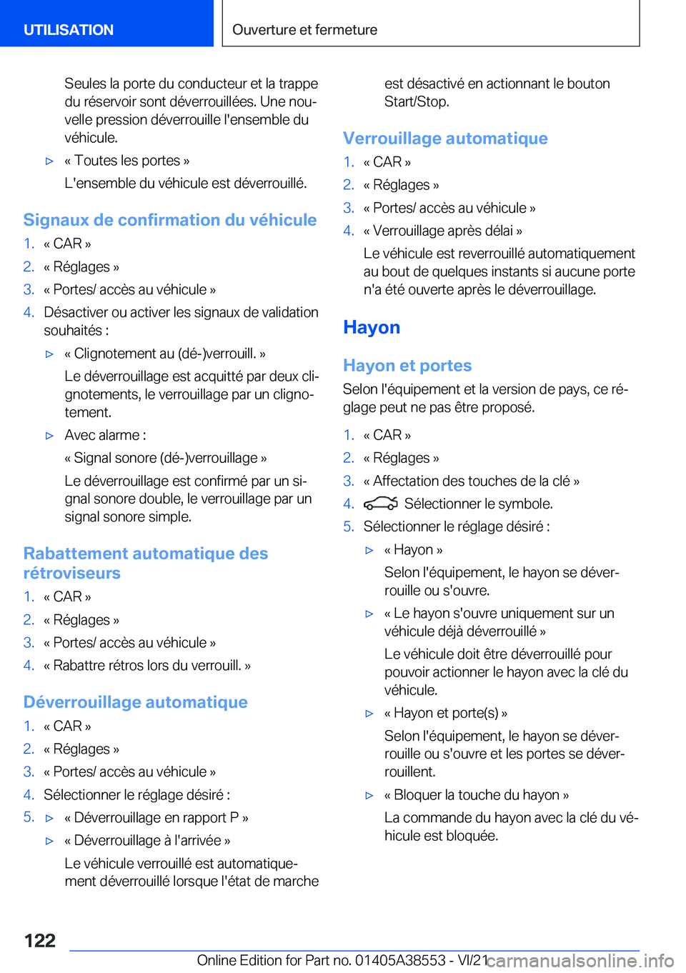 BMW X6 2022  Notices Demploi (in French) �S�e�u�l�e�s��l�a��p�o�r�t�e��d�u��c�o�n�d�u�c�t�e�u�r��e�t��l�a��t�r�a�p�p�e�d�u��r�é�s�e�r�v�o�i�r��s�o�n�t��d�é�v�e�r�r�o�u�i�l�l�é�e�s�.��U�n�e��n�o�uj
�v�e�l�l�e��p�r�e�s�s�i�o�n