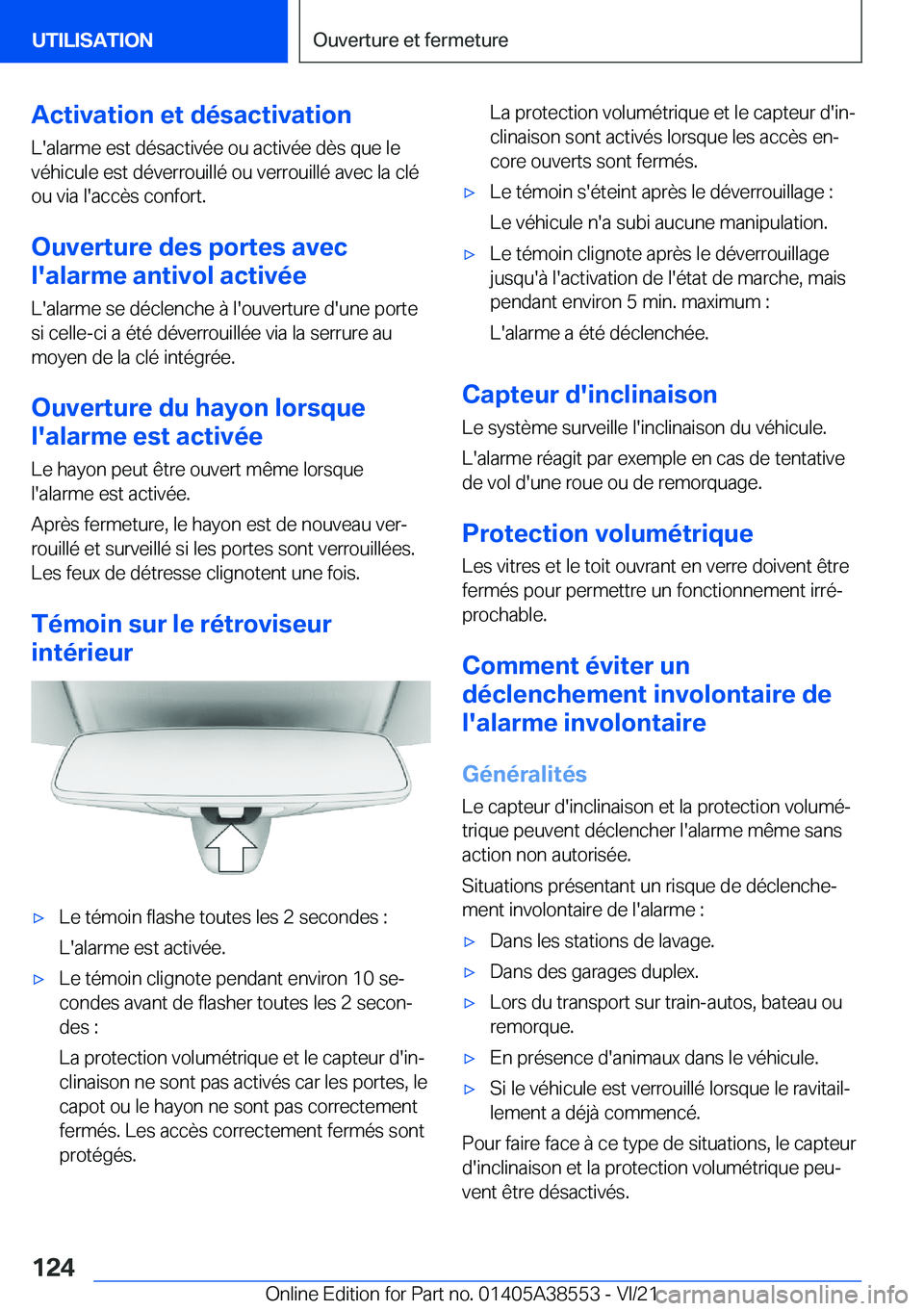 BMW X6 2022  Notices Demploi (in French) �A�c�t�i�v�a�t�i�o�n��e�t��d�é�s�a�c�t�i�v�a�t�i�o�n�L�'�a�l�a�r�m�e��e�s�t��d�é�s�a�c�t�i�v�é�e��o�u��a�c�t�i�v�é�e��d�è�s��q�u�e��l�e�v�é�h�i�c�u�l�e��e�s�t��d�é�v�e�r�r�o�u�i�