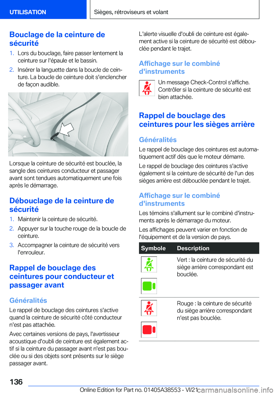 BMW X6 2022  Notices Demploi (in French) �B�o�u�c�l�a�g�e��d�e��l�a��c�e�i�n�t�u�r�e��d�e
�s�é�c�u�r�i�t�é�1�.�L�o�r�s��d�u��b�o�u�c�l�a�g�e�,��f�a�i�r�e��p�a�s�s�e�r��l�e�n�t�e�m�e�n�t��l�a �c�e�i�n�t�u�r�e��s�u�r��l�'�é�