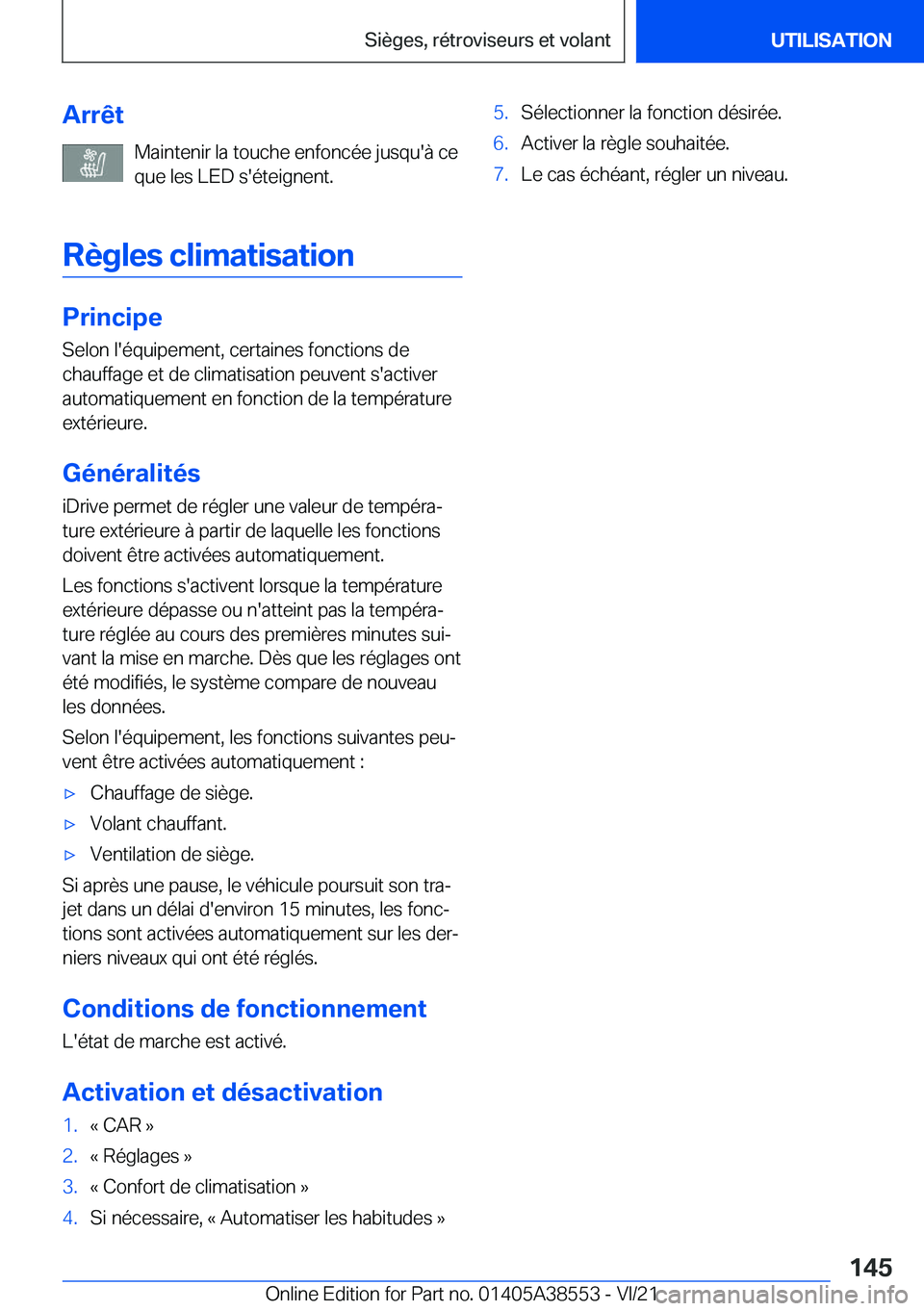 BMW X6 2022  Notices Demploi (in French) �A�r�r�ê�t�M�a�i�n�t�e�n�i�r��l�a��t�o�u�c�h�e��e�n�f�o�n�c�é�e��j�u�s�q�u�'�