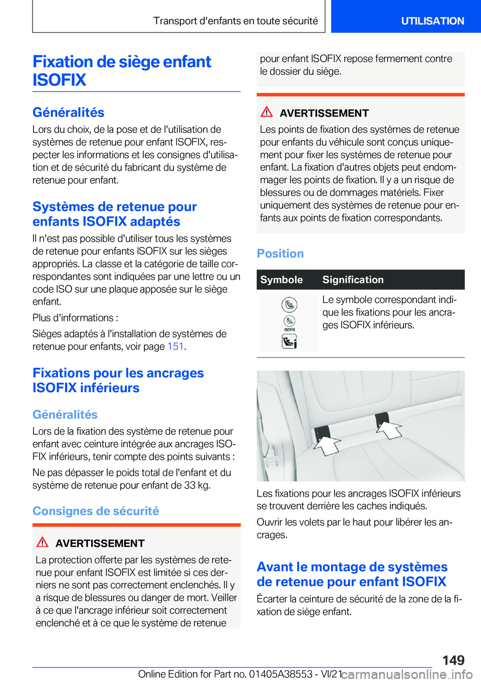 BMW X6 2022  Notices Demploi (in French) �F�i�x�a�t�i�o�n��d�e��s�i�è�g�e��e�n�f�a�n�t�I�S�O�F�I�X
�G�é�n�é�r�a�l�i�t�é�s
�L�o�r�s��d�u��c�h�o�i�x�,��d�e��l�a��p�o�s�e��e�t��d�e��l�'�u�t�i�l�i�s�a�t�i�o�n��d�e �s�y�s�t�è
