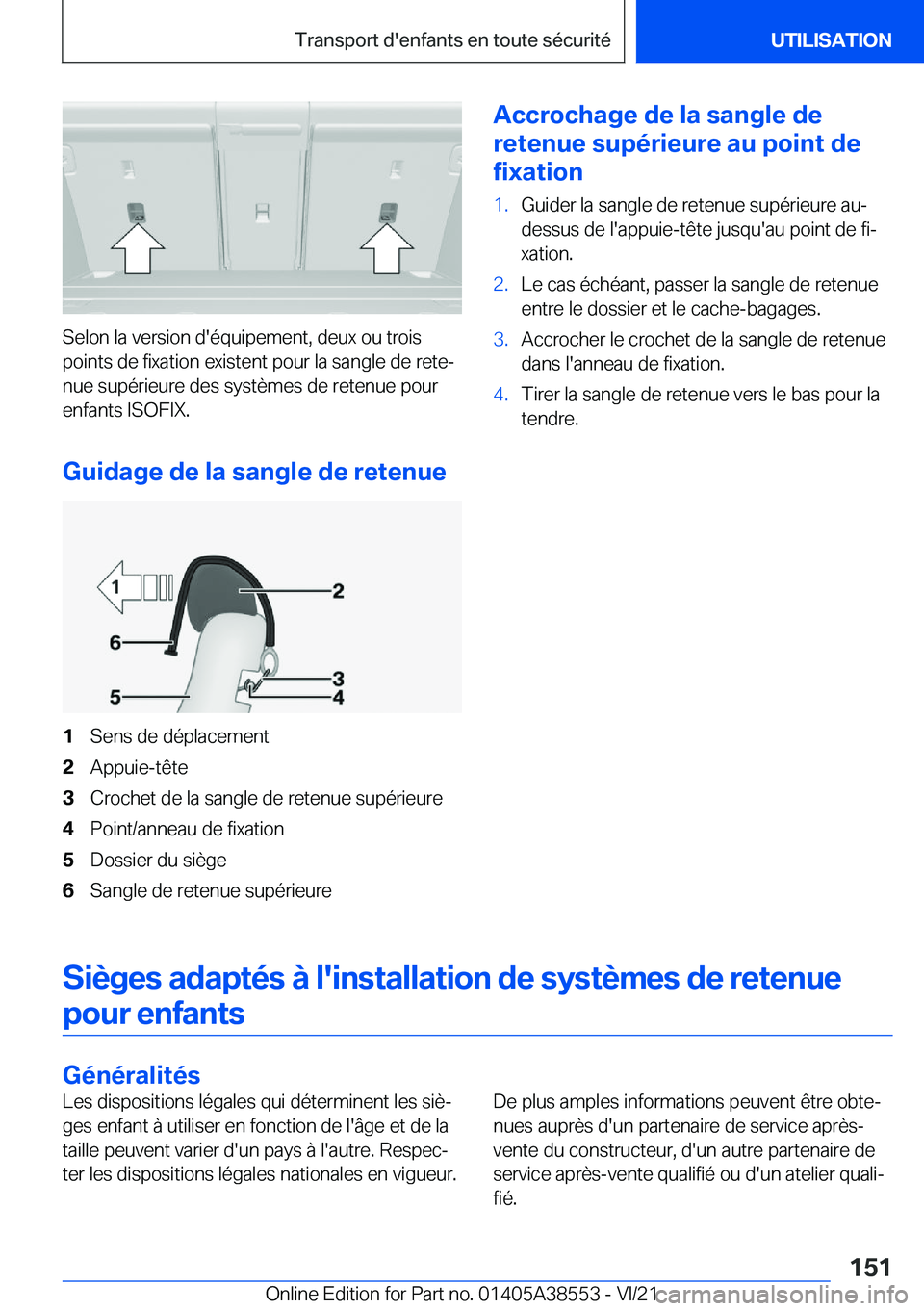 BMW X6 2022  Notices Demploi (in French) �S�e�l�o�n��l�a��v�e�r�s�i�o�n��d�'�é�q�u�i�p�e�m�e�n�t�,��d�e�u�x��o�u��t�r�o�i�s
�p�o�i�n�t�s��d�e��f�i�x�a�t�i�o�n��e�x�i�s�t�e�n�t��p�o�u�r��l�a��s�a�n�g�l�e��d�e��r�e�t�ej �n�