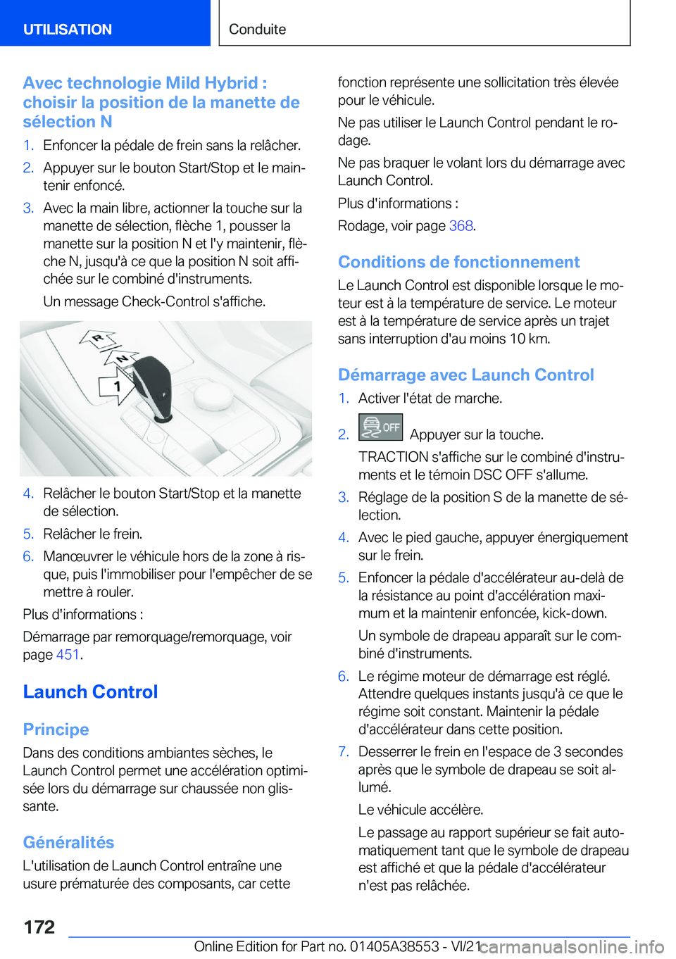 BMW X6 2022  Notices Demploi (in French) �A�v�e�c��t�e�c�h�n�o�l�o�g�i�e��M�i�l�d��H�y�b�r�i�d��:
�c�h�o�i�s�i�r��l�a��p�o�s�i�t�i�o�n��d�e��l�a��m�a�n�e�t�t�e��d�e
�s�é�l�e�c�t�i�o�n��N�1�.�E�n�f�o�n�c�e�r��l�a��p�é�d�a�l�e�