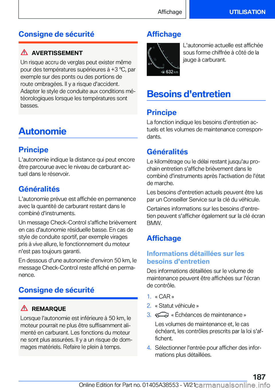 BMW X6 2022  Notices Demploi (in French) �C�o�n�s�i�g�n�e��d�e��s�é�c�u�r�i�t�é
�A�V�E�R�T�I�S�S�E�M�E�N�T
�U�n��r�i�s�q�u�e��a�c�c�r�u��d�e��v�e�r�g�l�a�s��p�e�u�t��e�x�i�s�t�e�r��m�ê�m�e
�p�o�u�r��d�e�s��t�e�m�p�é�r�a�t�u�r�