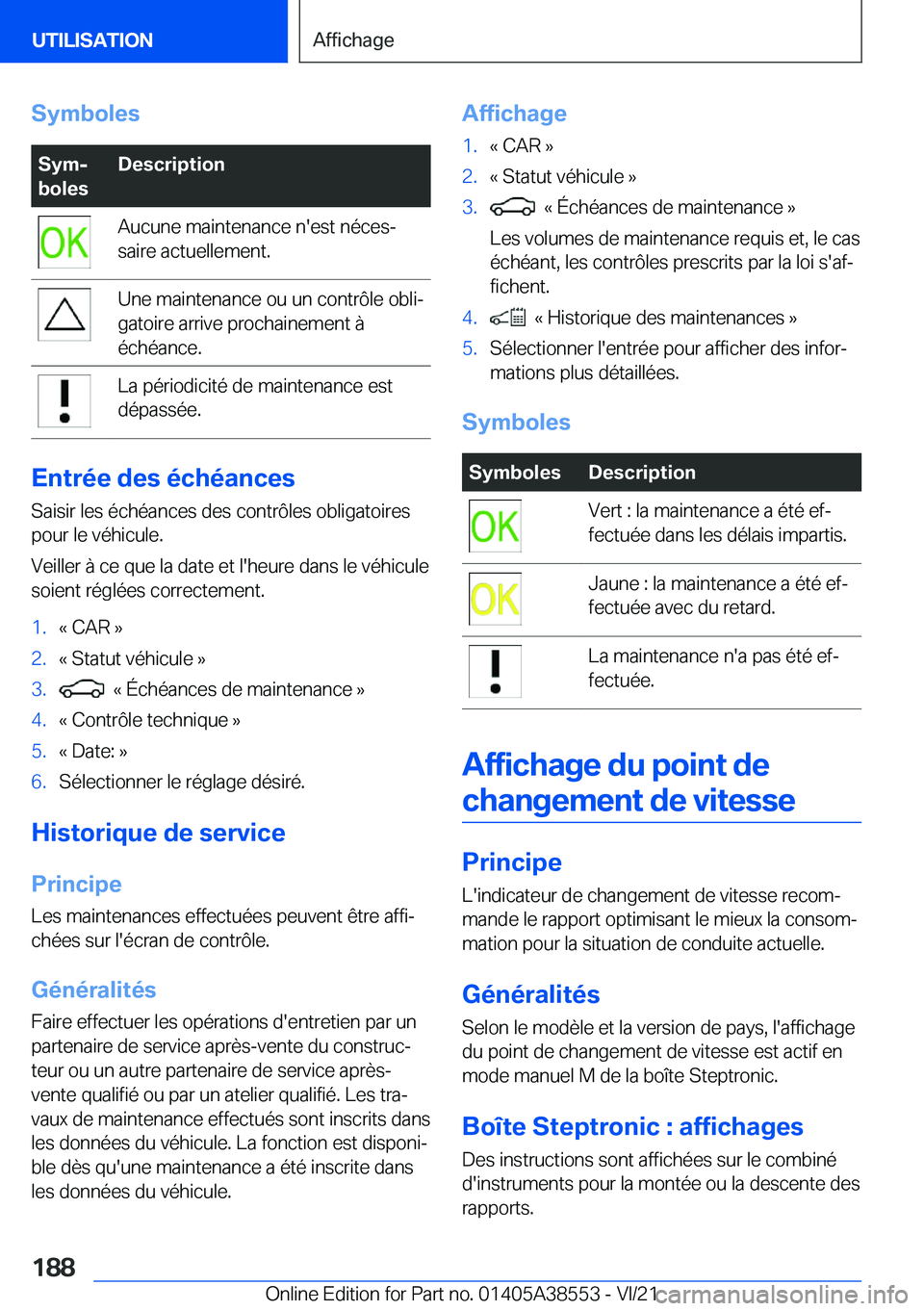 BMW X6 2022  Notices Demploi (in French) �S�y�m�b�o�l�e�s�S�y�mj
�b�o�l�e�s�D�e�s�c�r�i�p�t�i�o�n�A�u�c�u�n�e��m�a�i�n�t�e�n�a�n�c�e��n�'�e�s�t��n�é�c�e�sj
�s�a�i�r�e��a�c�t�u�e�l�l�e�m�e�n�t�.�U�n�e��m�a�i�n�t�e�n�a�n�c�e��o�u�