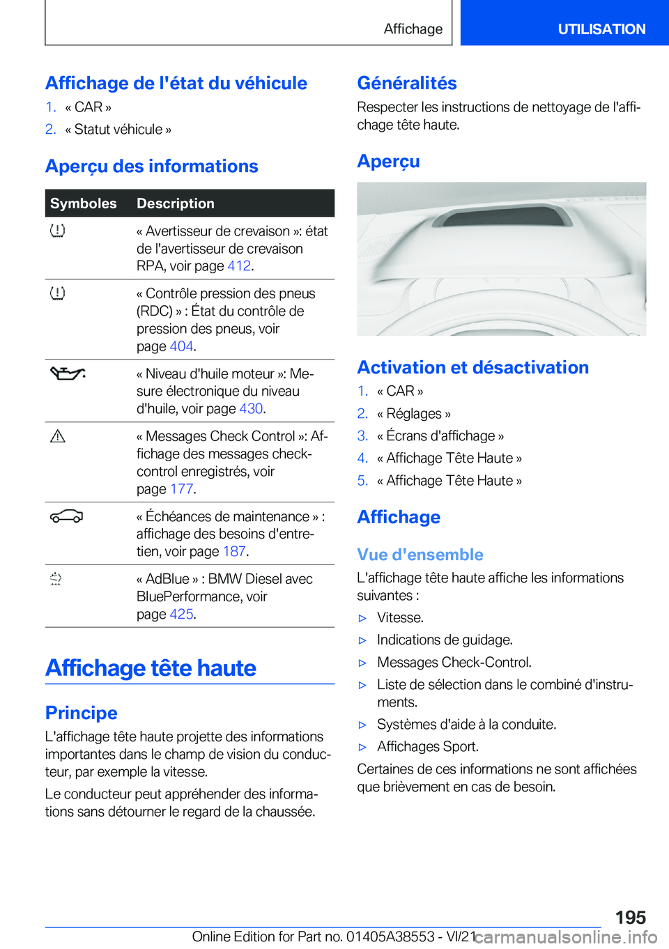 BMW X6 2022  Notices Demploi (in French) �A�f�f�i�c�h�a�g�e��d�e��l�'�é�t�a�t��d�u��v�é�h�i�c�u�l�e�1�.�k��C�A�R��{�2�.�k��S�t�a�t�u�t��v�é�h�i�c�u�l�e��{
�A�p�e�r�ç�u��d�e�s��i�n�f�o�r�m�a�t�i�o�n�s
�S�y�m�b�o�l�e�s�D�e�s