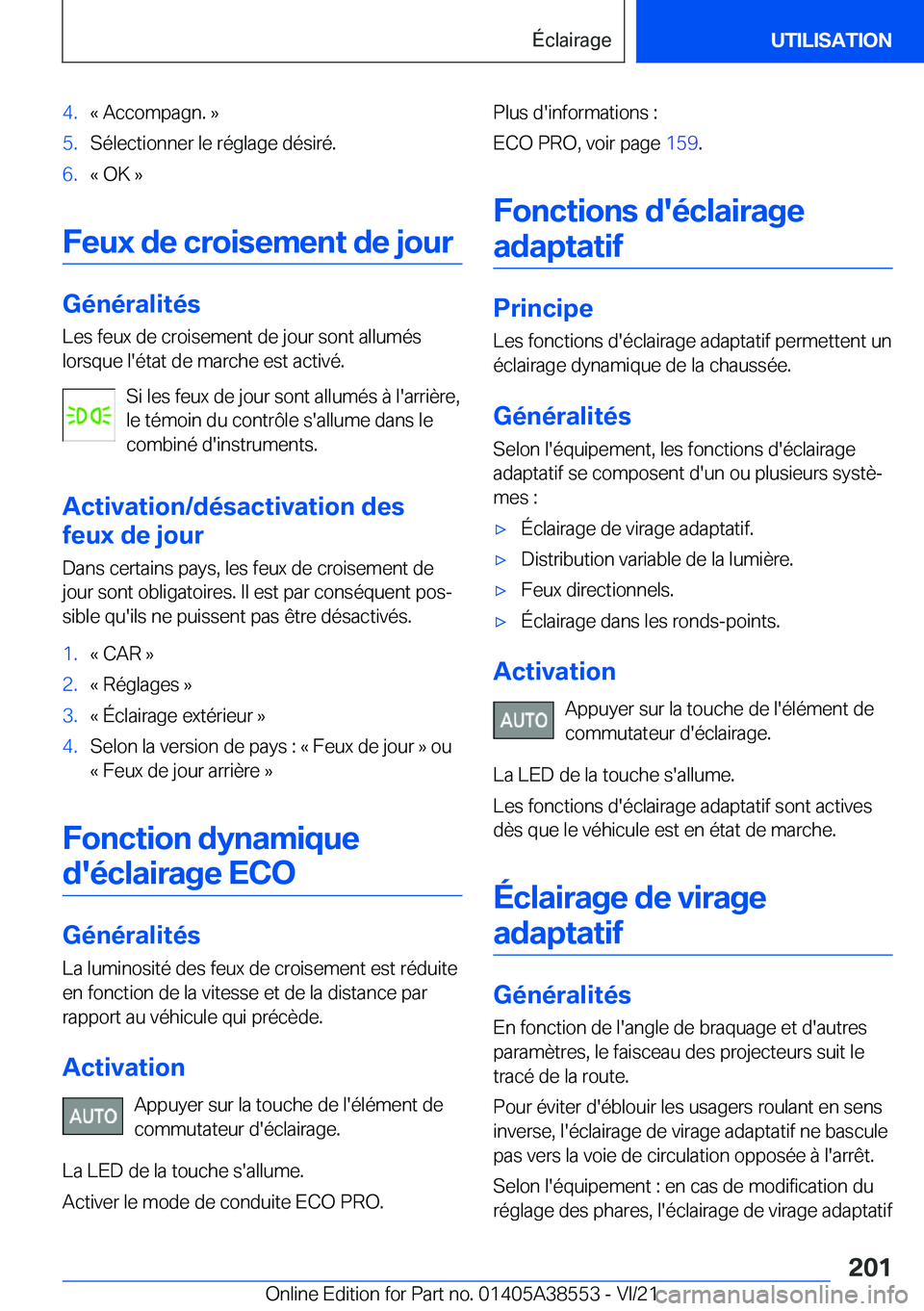 BMW X6 2022  Notices Demploi (in French) �4�.�k��A�c�c�o�m�p�a�g�n�.��{�5�.�S�é�l�e�c�t�i�o�n�n�e�r��l�e��r�é�g�l�a�g�e��d�é�s�i�r�é�.�6�.�k��O�K��{
�F�e�u�x��d�e��c�r�o�i�s�e�m�e�n�t��d�e��j�o�u�r
�G�é�n�é�r�a�l�i�t�é�s
�L