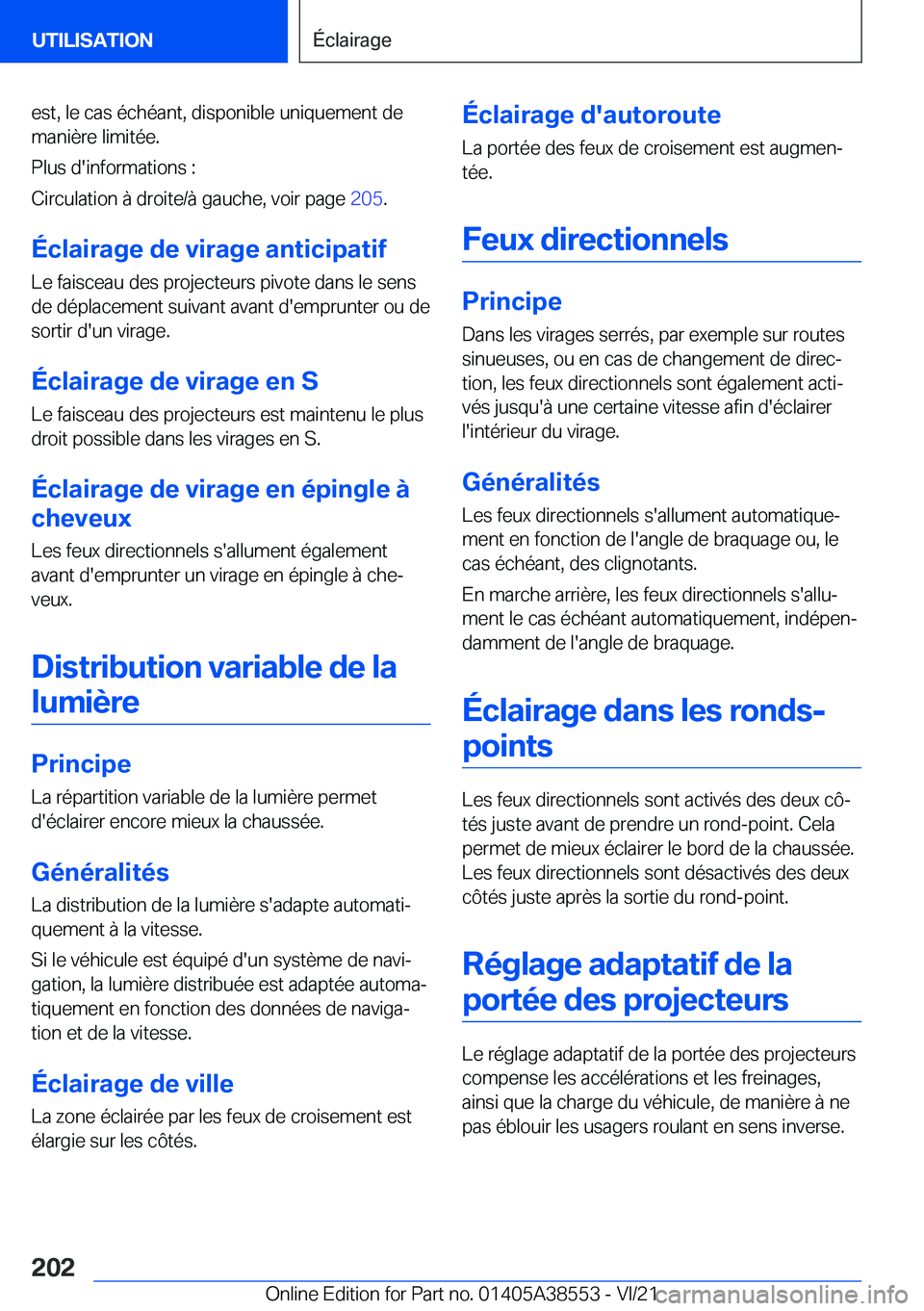 BMW X6 2022  Notices Demploi (in French) �e�s�t�,��l�e��c�a�s��é�c�h�é�a�n�t�,��d�i�s�p�o�n�i�b�l�e��u�n�i�q�u�e�m�e�n�t��d�e
�m�a�n�i�è�r�e��l�i�m�i�t�é�e�.
�P�l�u�s��d�'�i�n�f�o�r�m�a�t�i�o�n�s��:
�C�i�r�c�u�l�a�t�i�o�n��