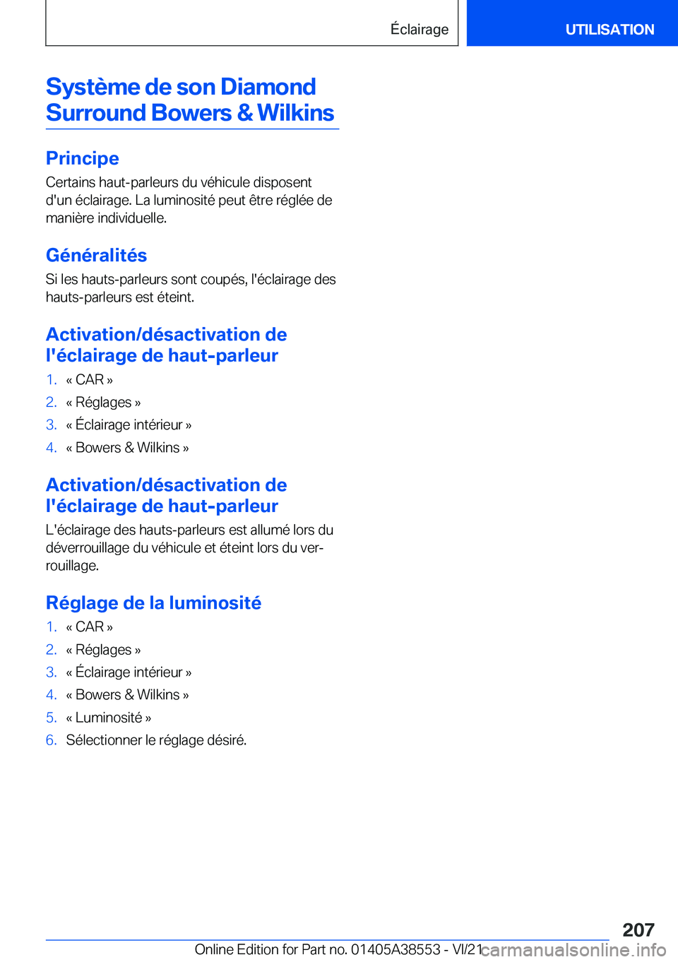 BMW X6 2022  Notices Demploi (in French) �S�y�s�t�è�m�e��d�e��s�o�n��D�i�a�m�o�n�d�S�u�r�r�o�u�n�d��B�o�w�e�r�s��&��W�i�l�k�i�n�s
�P�r�i�n�c�i�p�e
�C�e�r�t�a�i�n�s��h�a�u�t�-�p�a�r�l�e�u�r�s��d�u��v�é�h�i�c�u�l�e��d�i�s�p�o�s�e�n