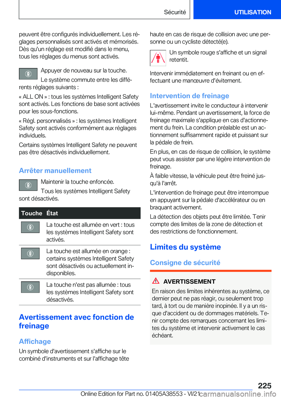 BMW X6 2022  Notices Demploi (in French) �p�e�u�v�e�n�t��ê�t�r�e��c�o�n�f�i�g�u�r�é�s��i�n�d�i�v�i�d�u�e�l�l�e�m�e�n�t�.��L�e�s��r�éj
�g�l�a�g�e�s��p�e�r�s�o�n�n�a�l�i�s�é�s��s�o�n�t��a�c�t�i�v�é�s��e�t��m�é�m�o�r�i�s�é�s�.