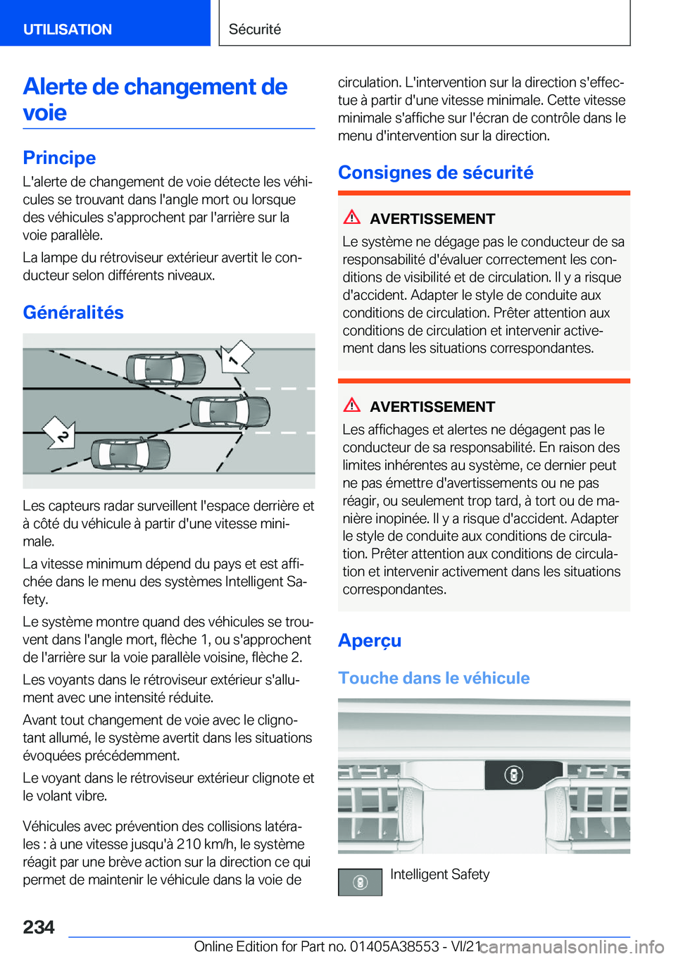 BMW X6 2022  Notices Demploi (in French) �A�l�e�r�t�e��d�e��c�h�a�n�g�e�m�e�n�t��d�e�v�o�i�e
�P�r�i�n�c�i�p�e
�L�'�a�l�e�r�t�e��d�e��c�h�a�n�g�e�m�e�n�t��d�e��v�o�i�e��d�é�t�e�c�t�e��l�e�s��v�é�h�ij
�c�u�l�e�s��s�e��t�r�o�