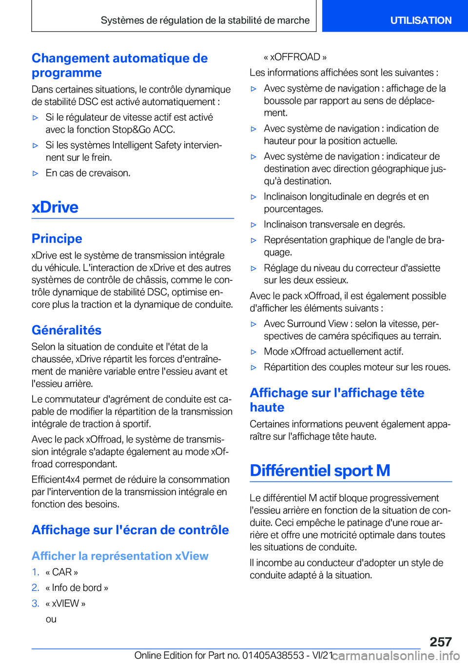 BMW X6 2022  Notices Demploi (in French) �C�h�a�n�g�e�m�e�n�t��a�u�t�o�m�a�t�i�q�u�e��d�e
�p�r�o�g�r�a�m�m�e
�D�a�n�s��c�e�r�t�a�i�n�e�s��s�i�t�u�a�t�i�o�n�s�,��l�e��c�o�n�t�r�