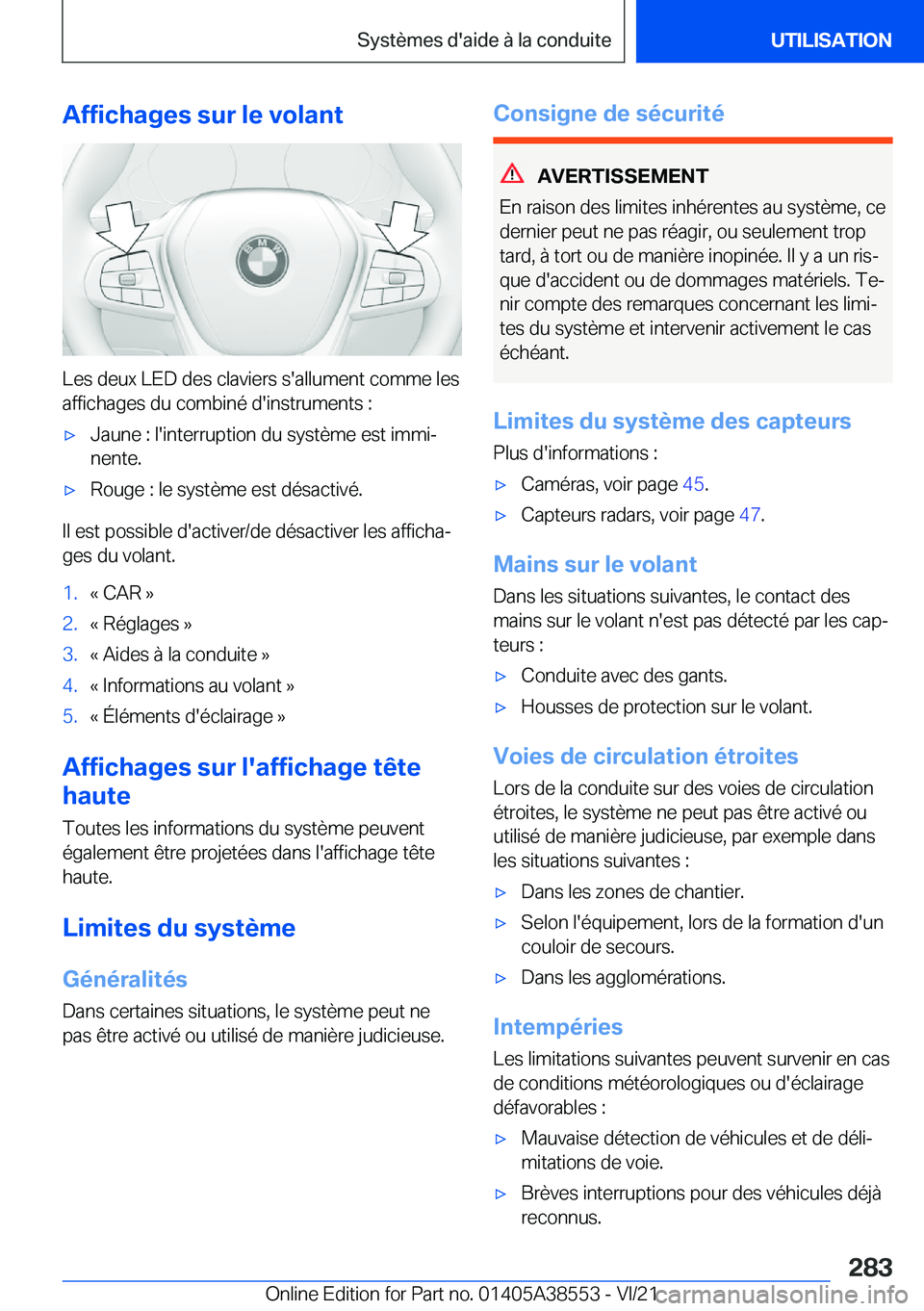 BMW X6 2022  Notices Demploi (in French) �A�f�f�i�c�h�a�g�e�s��s�u�r��l�e��v�o�l�a�n�t
�L�e�s��d�e�u�x��L�E�D��d�e�s��c�l�a�v�i�e�r�s��s�'�a�l�l�u�m�e�n�t��c�o�m�m�e��l�e�s�a�f�f�i�c�h�a�g�e�s��d�u��c�o�m�b�i�n�é��d�'�i