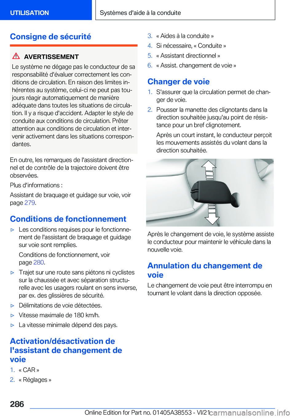 BMW X6 2022  Notices Demploi (in French) �C�o�n�s�i�g�n�e��d�e��s�é�c�u�r�i�t�é
�A�V�E�R�T�I�S�S�E�M�E�N�T
�L�e��s�y�s�t�è�m�e��n�e��d�é�g�a�g�e��p�a�s��l�e��c�o�n�d�u�c�t�e�u�r��d�e��s�a �r�e�s�p�o�n�s�a�b�i�l�i�t�é��d�'