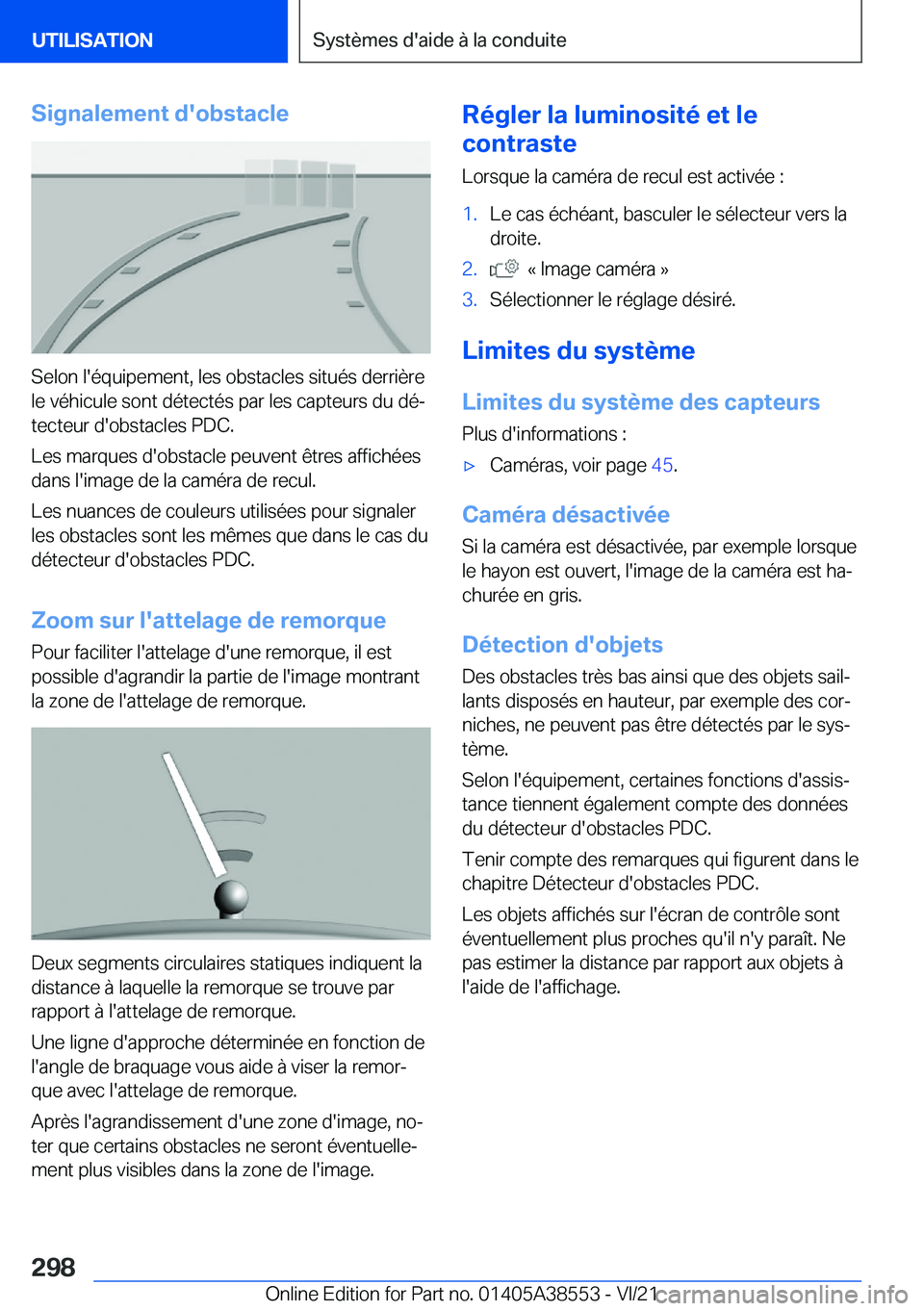 BMW X6 2022  Notices Demploi (in French) �S�i�g�n�a�l�e�m�e�n�t��d�'�o�b�s�t�a�c�l�e
�S�e�l�o�n��l�'�é�q�u�i�p�e�m�e�n�t�,��l�e�s��o�b�s�t�a�c�l�e�s��s�i�t�u�é�s��d�e�r�r�i�è�r�e
�l�e��v�é�h�i�c�u�l�e��s�o�n�t��d�é�t�e�