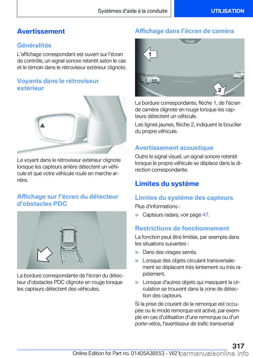 BMW X6 2022  Notices Demploi (in French) �A�v�e�r�t�i�s�s�e�m�e�n�t
�G�é�n�é�r�a�l�i�t�é�s �L�'�a�f�f�i�c�h�a�g�e��c�o�r�r�e�s�p�o�n�d�a�n�t��e�s�t��o�u�v�e�r�t��s�u�r��l�'�é�c�r�a�n�d�e��c�o�n�t�r�