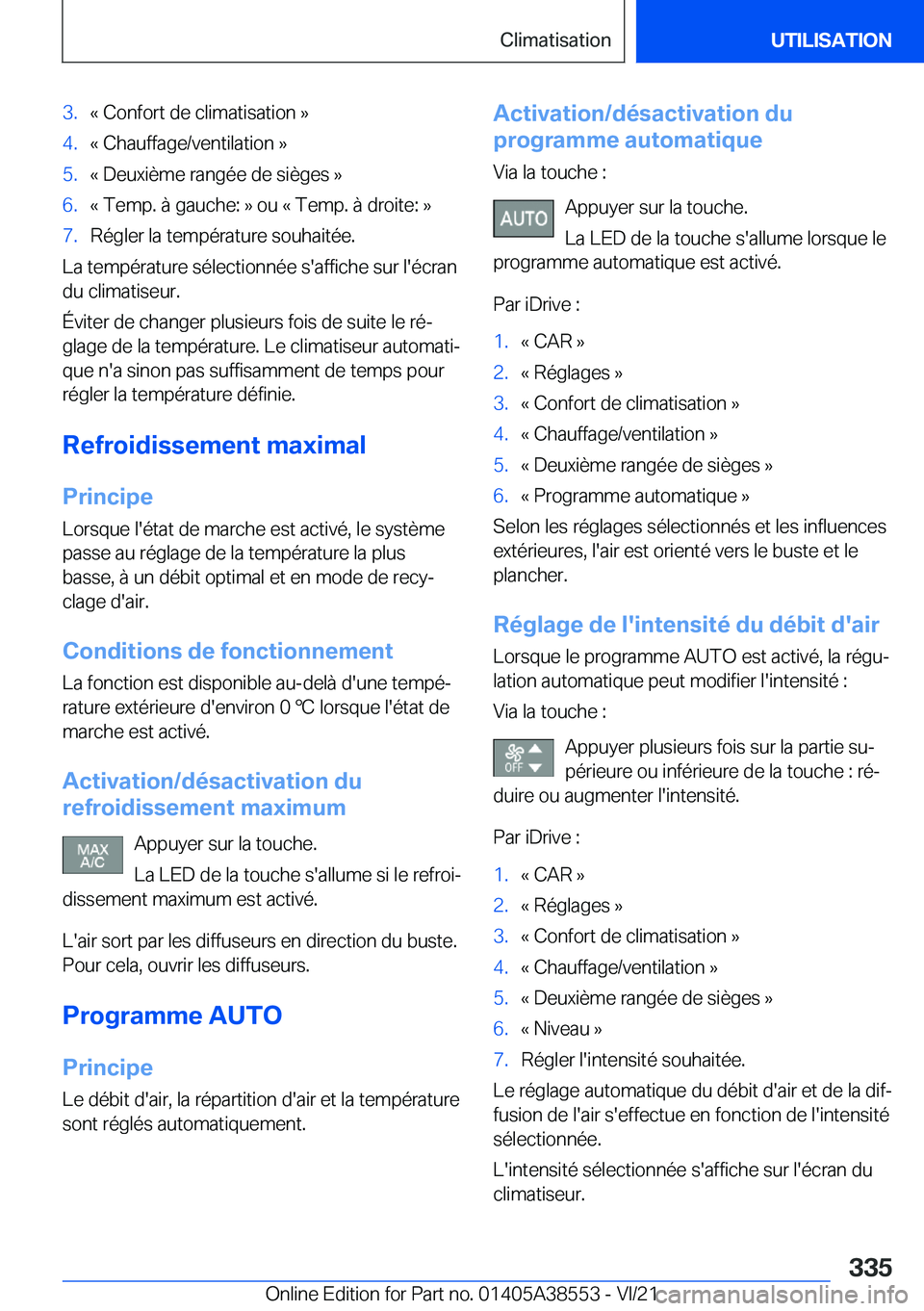 BMW X6 2022  Notices Demploi (in French) �3�.�k��C�o�n�f�o�r�t��d�e��c�l�i�m�a�t�i�s�a�t�i�o�n��{�4�.�k��C�h�a�u�f�f�a�g�e�/�v�e�n�t�i�l�a�t�i�o�n��{�5�.�k��D�e�u�x�i�è�m�e��r�a�n�g�é�e��d�e��s�i�è�g�e�s��{�6�.�k��T�e�m�p�.��