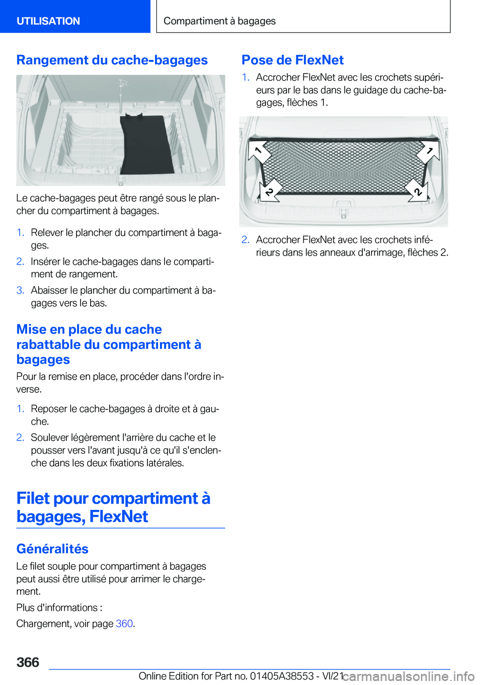 BMW X6 2022  Notices Demploi (in French) �R�a�n�g�e�m�e�n�t��d�u��c�a�c�h�e�-�b�a�g�a�g�e�s
�L�e��c�a�c�h�e�-�b�a�g�a�g�e�s��p�e�u�t��ê�t�r�e��r�a�n�g�é��s�o�u�s��l�e��p�l�a�nj�c�h�e�r��d�u��c�o�m�p�a�r�t�i�m�e�n�t��