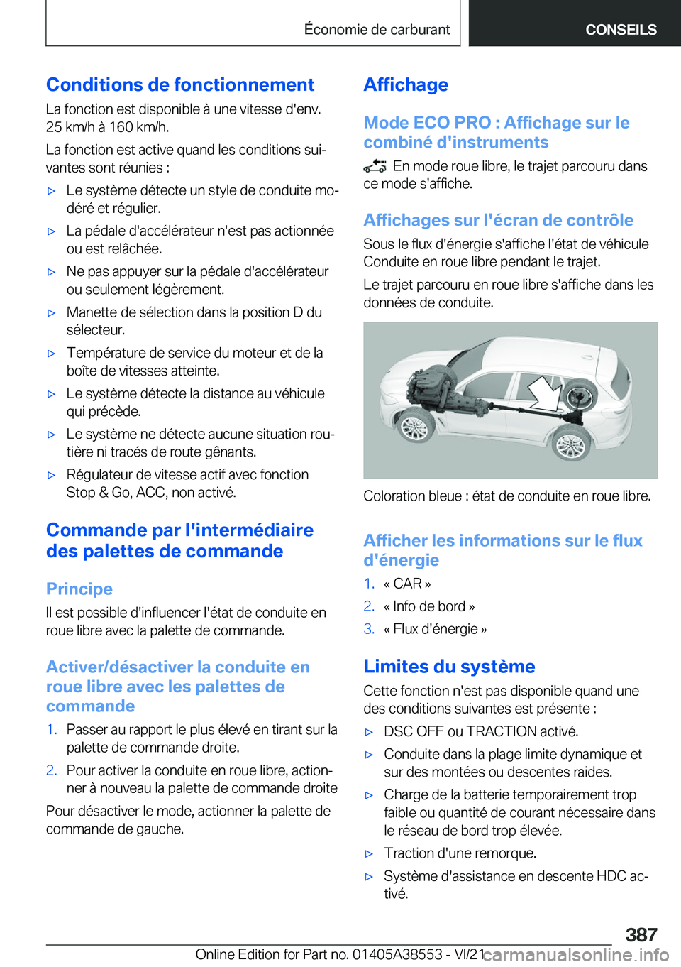BMW X6 2022  Notices Demploi (in French) �C�o�n�d�i�t�i�o�n�s��d�e��f�o�n�c�t�i�o�n�n�e�m�e�n�t
�L�a��f�o�n�c�t�i�o�n��e�s�t��d�i�s�p�o�n�i�b�l�e��