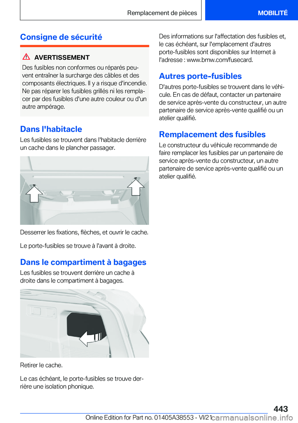 BMW X6 2022  Notices Demploi (in French) �C�o�n�s�i�g�n�e��d�e��s�é�c�u�r�i�t�é
�A�V�E�R�T�I�S�S�E�M�E�N�T
�D�e�s��f�u�s�i�b�l�e�s��n�o�n��c�o�n�f�o�r�m�e�s��o�u��r�é�p�a�r�é�s��p�e�uj �v�e�n�t��e�n�t�r�a�