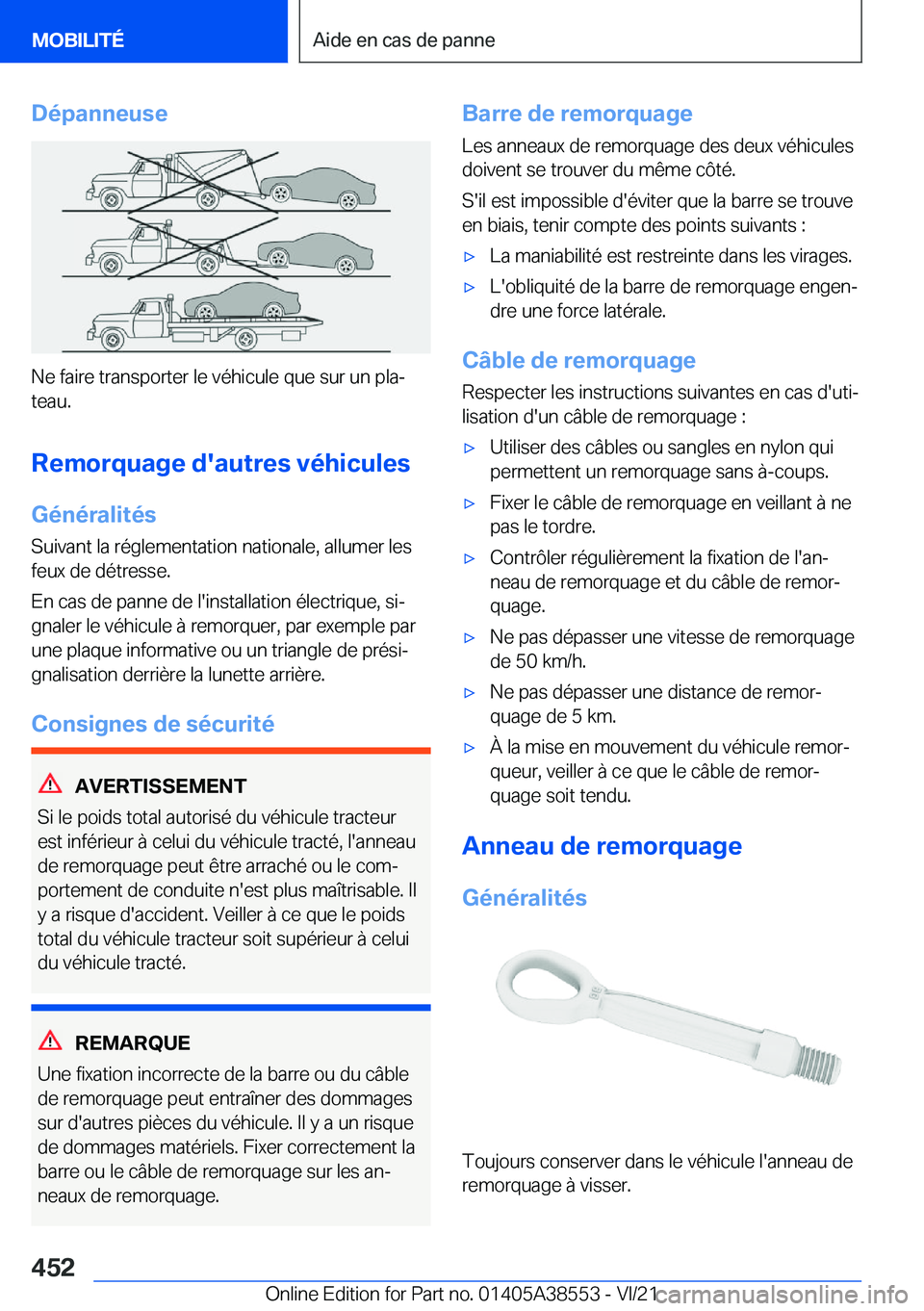 BMW X6 2022  Notices Demploi (in French) �D�é�p�a�n�n�e�u�s�e
�N�e��f�a�i�r�e��t�r�a�n�s�p�o�r�t�e�r��l�e��v�é�h�i�c�u�l�e��q�u�e��s�u�r��u�n��p�l�aj
�t�e�a�u�.
�R�e�m�o�r�q�u�a�g�e��d�'�a�u�t�r�e�s��v�é�h�i�c�u�l�e�s
�G�é