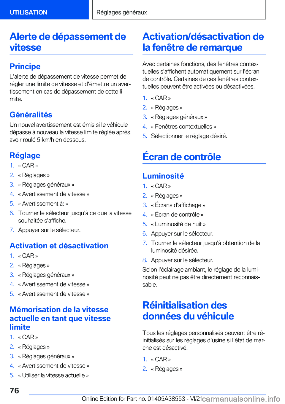 BMW X6 2022  Notices Demploi (in French) �A�l�e�r�t�e��d�e��d�é�p�a�s�s�e�m�e�n�t��d�e�v�i�t�e�s�s�e
�P�r�i�n�c�i�p�e �L�'�a�l�e�r�t�e��d�e��d�é�p�a�s�s�e�m�e�n�t��d�e��v�i�t�e�s�s�e��p�e�r�m�e�t��d�e�r�é�g�l�e�r��u�n�e��l�