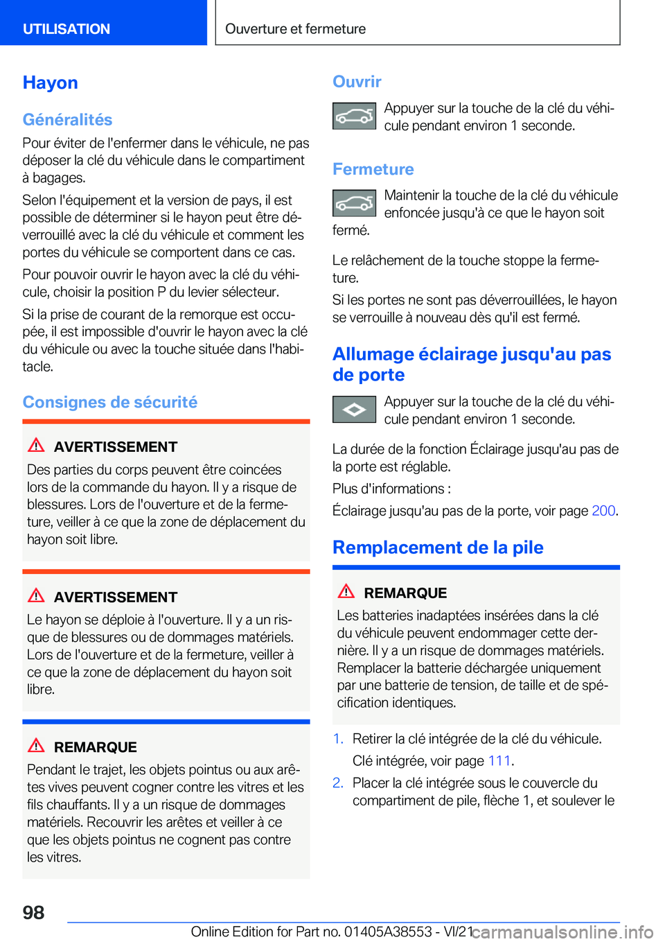 BMW X6 2022  Notices Demploi (in French) �H�a�y�o�n
�G�é�n�é�r�a�l�i�t�é�s �P�o�u�r��é�v�i�t�e�r��d�e��l�'�e�n�f�e�r�m�e�r��d�a�n�s��l�e��v�é�h�i�c�u�l�e�,��n�e��p�a�s
�d�é�p�o�s�e�r��l�a��c�l�é��d�u��v�é�h�i�c�u�l�e�