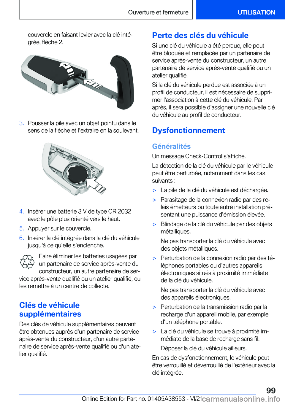 BMW X6 2022  Notices Demploi (in French) �c�o�u�v�e�r�c�l�e��e�n��f�a�i�s�a�n�t��l�e�v�i�e�r��a�v�e�c��l�a��c�l�é��i�n�t�éj�g�r�é�e�,��f�l�è�c�h�e��2�.�3�.�P�o�u�s�s�e�r��l�a��p�i�l�e��a�v�e�c��u�n��o�b�j�e�t��p�o�i�n�t�u